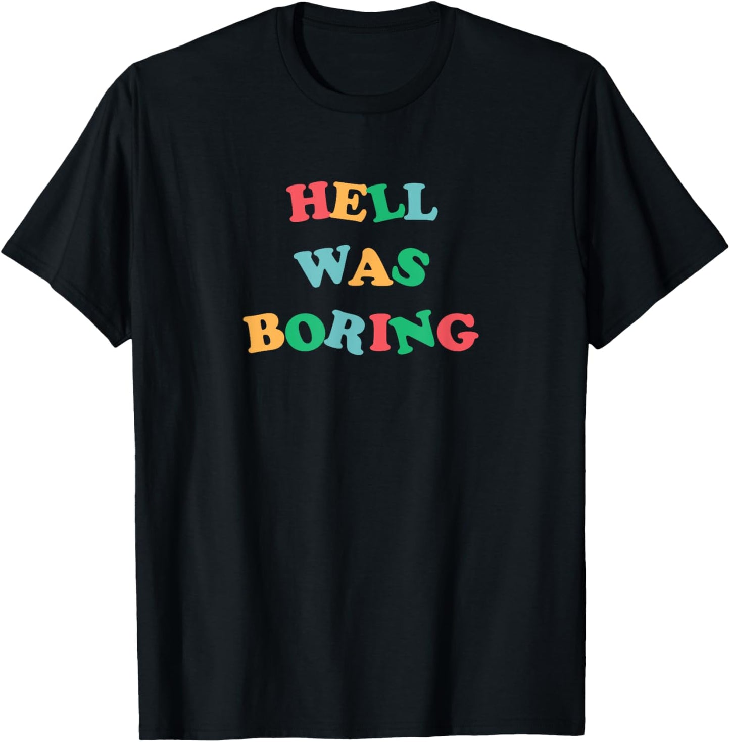 Kidcore Aesthetic Hell Was Boring Old Indie 90s Retro T-Shirt - T-Shirt | Black