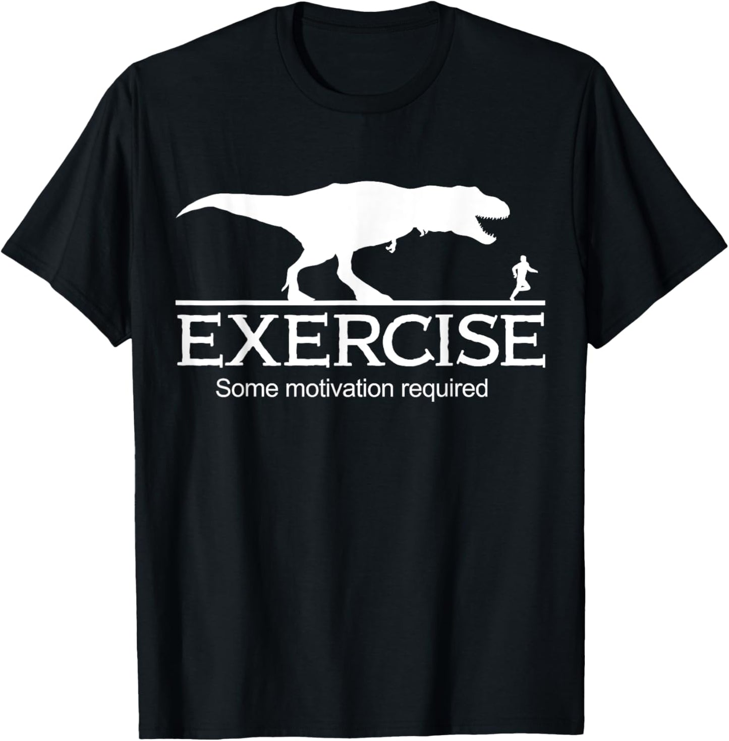 T-Rex Exercise Some Motivation Required T-Shirt - T-Shirt | Black