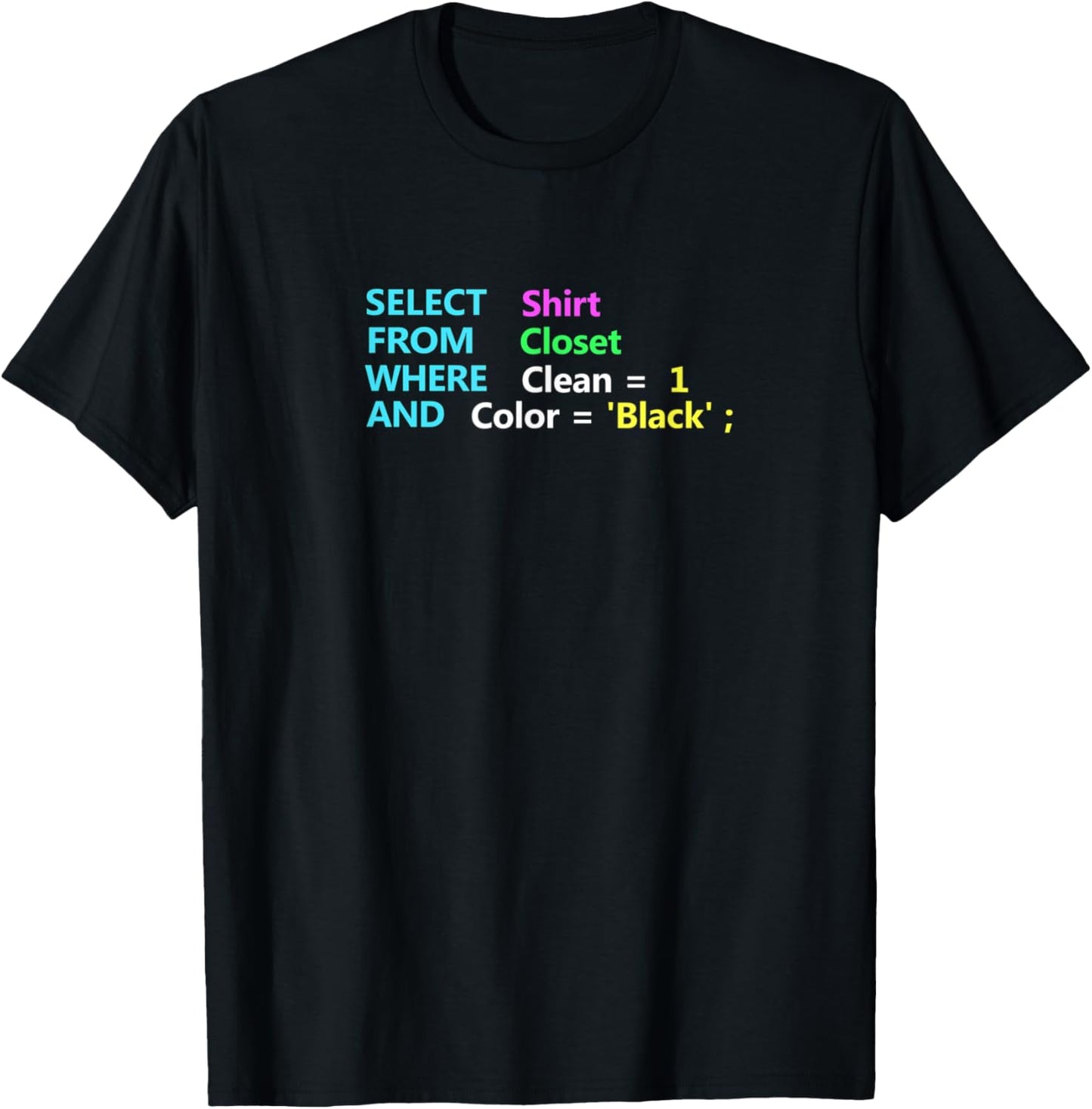 Programmer SQL Query Geek Database Coding Gift T-Shirt - T-Shirt | Black