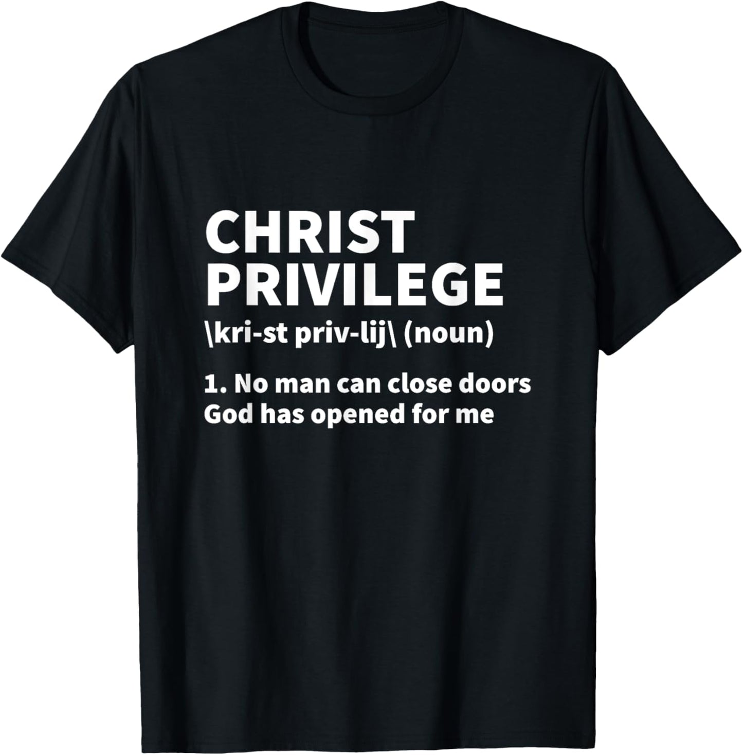 Christ Privilege Definition - Jesus Christian Faith T-Shirt - T-Shirt | Black