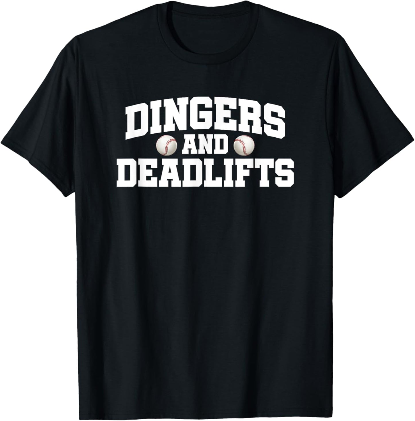 Dingers & Deadlifts - Baseball T-Shirt - T-Shirt | Black