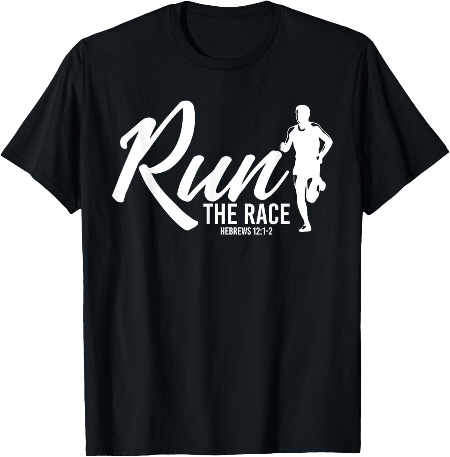 Hebrews 12:1-2 Run the Race T-Shirt - T-Shirt | Black