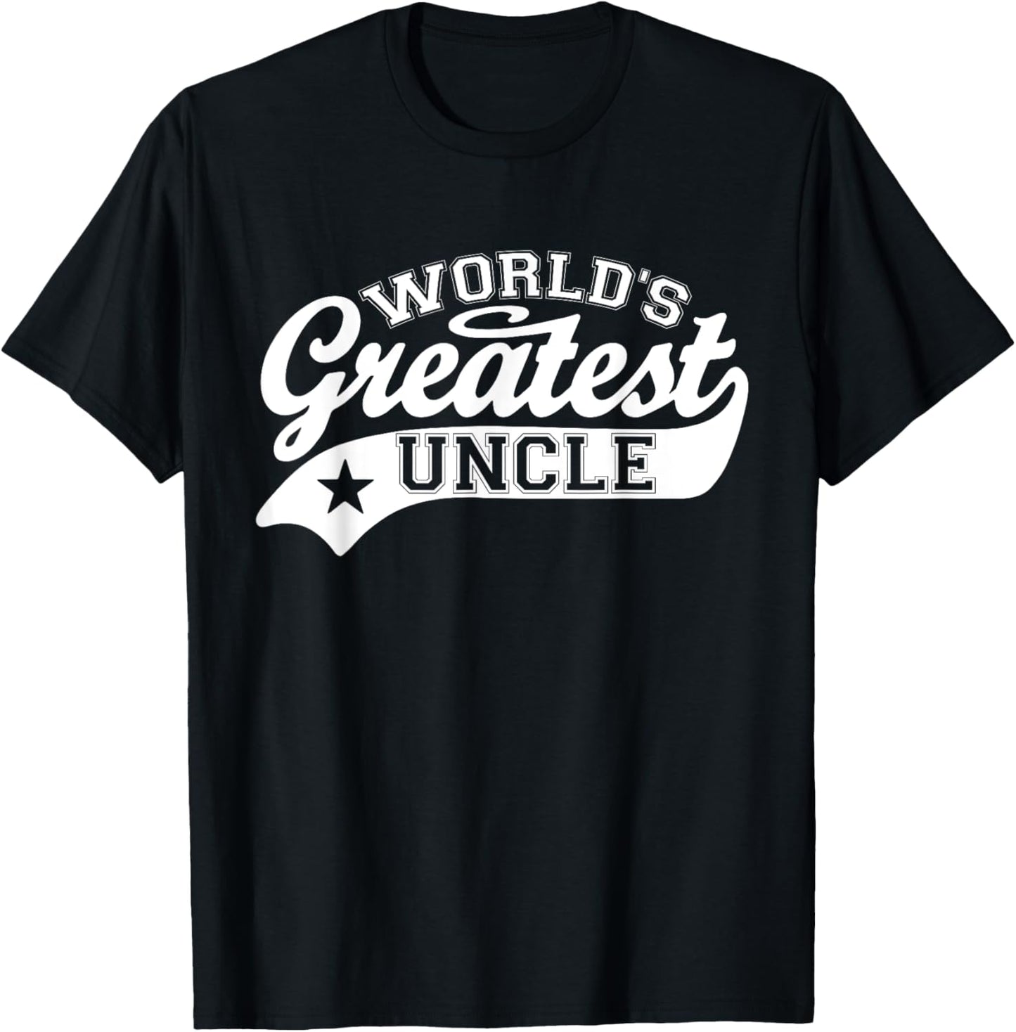 World's Greatest Uncle Shirt Funny Father's Day T-Shirt - T-Shirt | Black