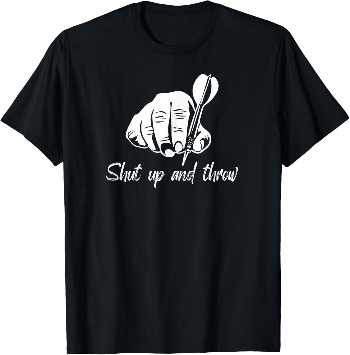 Shut Up And Throw Funny Dart Throwing Pub Sport Darts Player T-Shirt - T-Shirt | Black