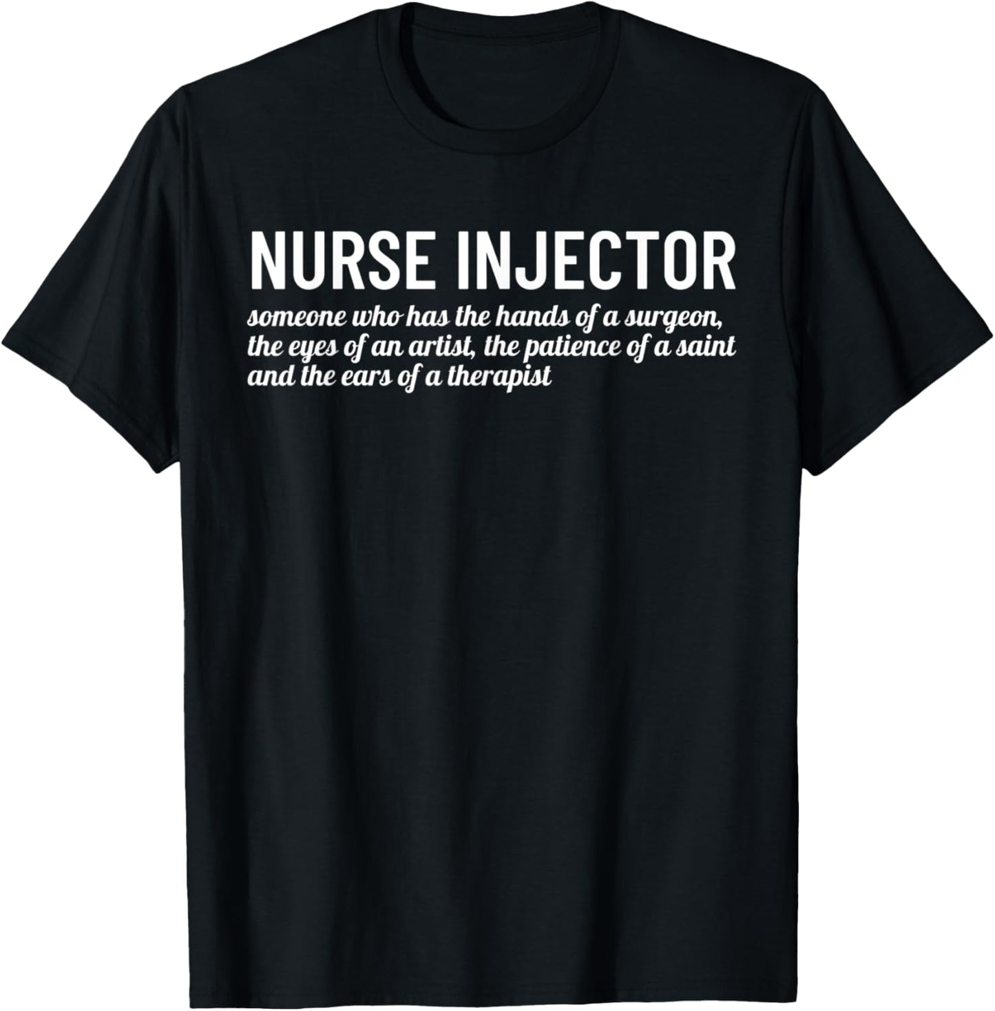Nurse Injector Funny Aesthetic Word Definition Funny Gift T-Shirt - T-Shirt | Black