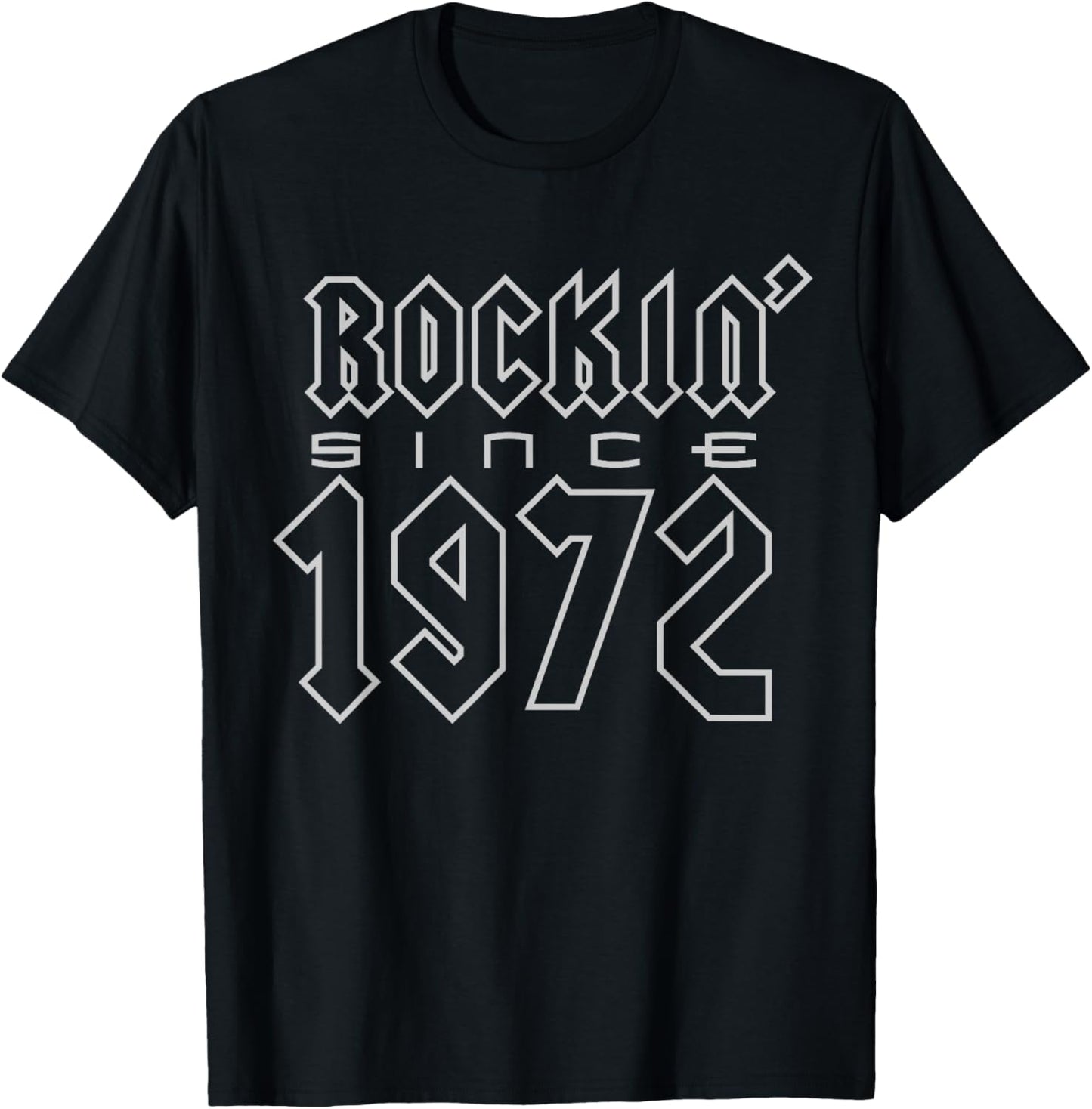 50th Birthday Gift 1972 Classic Rock Legend Rockin' Since 72 T-Shirt - T-Shirt | Black