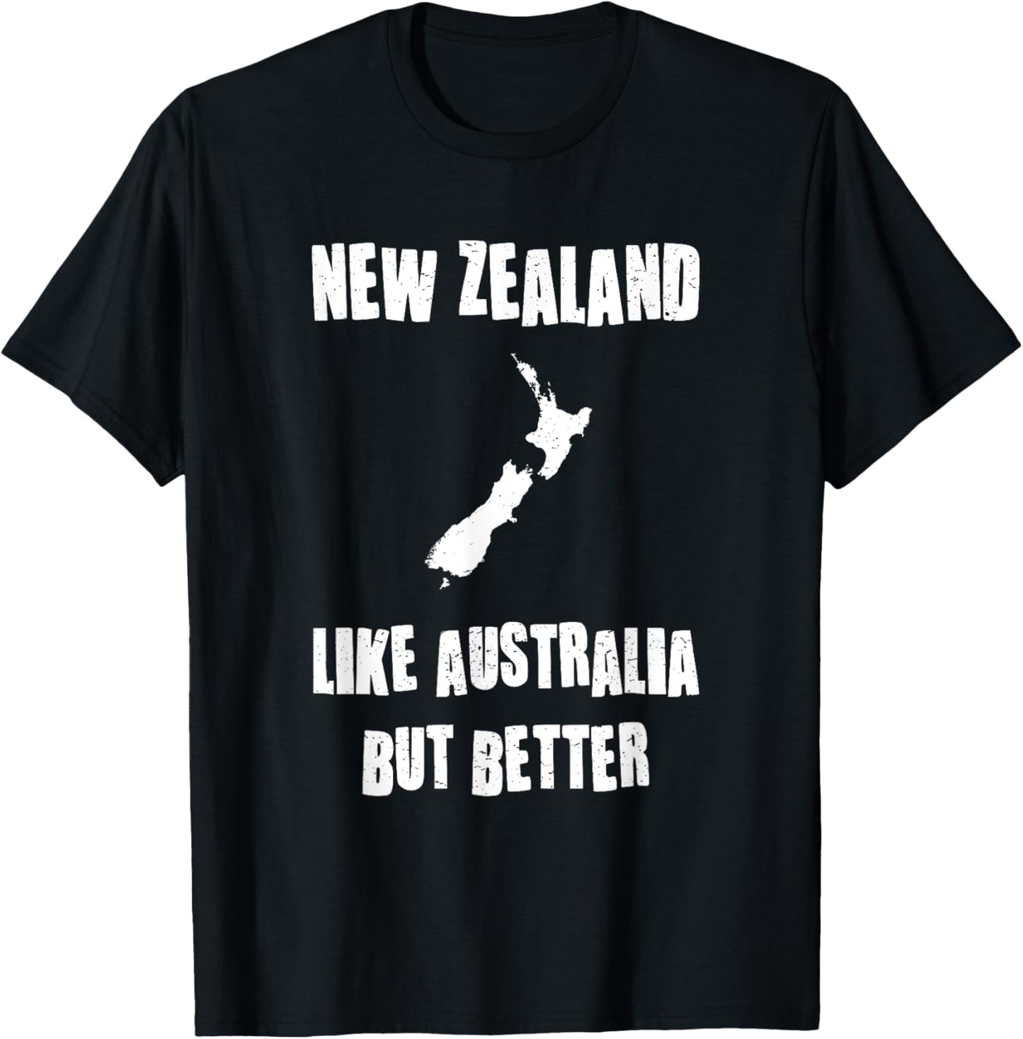 New Zealand Map Better Than Australia Fun NZ Graphic Design T-Shirt - T-Shirt | Black