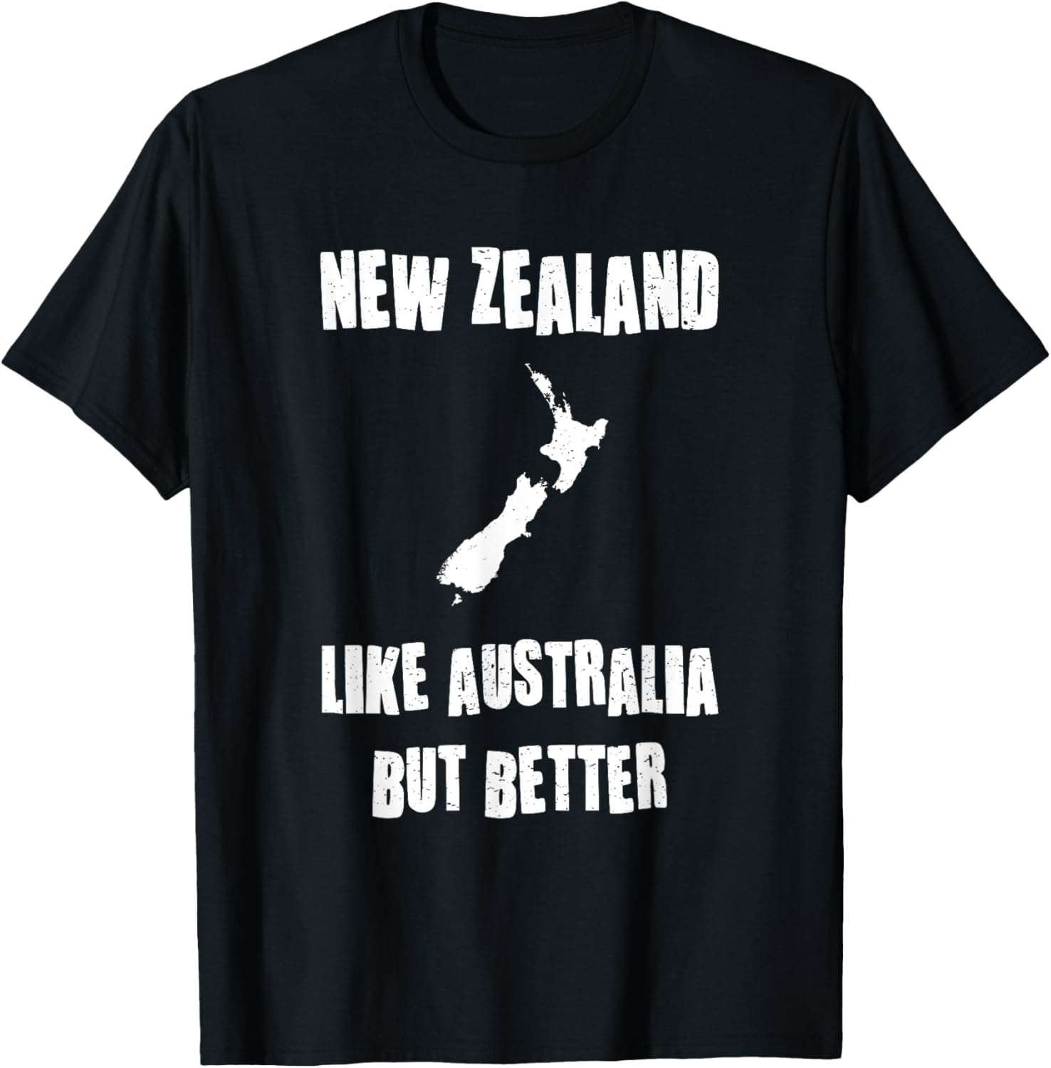 New Zealand Map Better Than Australia Fun NZ Graphic Design T-Shirt - T-Shirt | Black