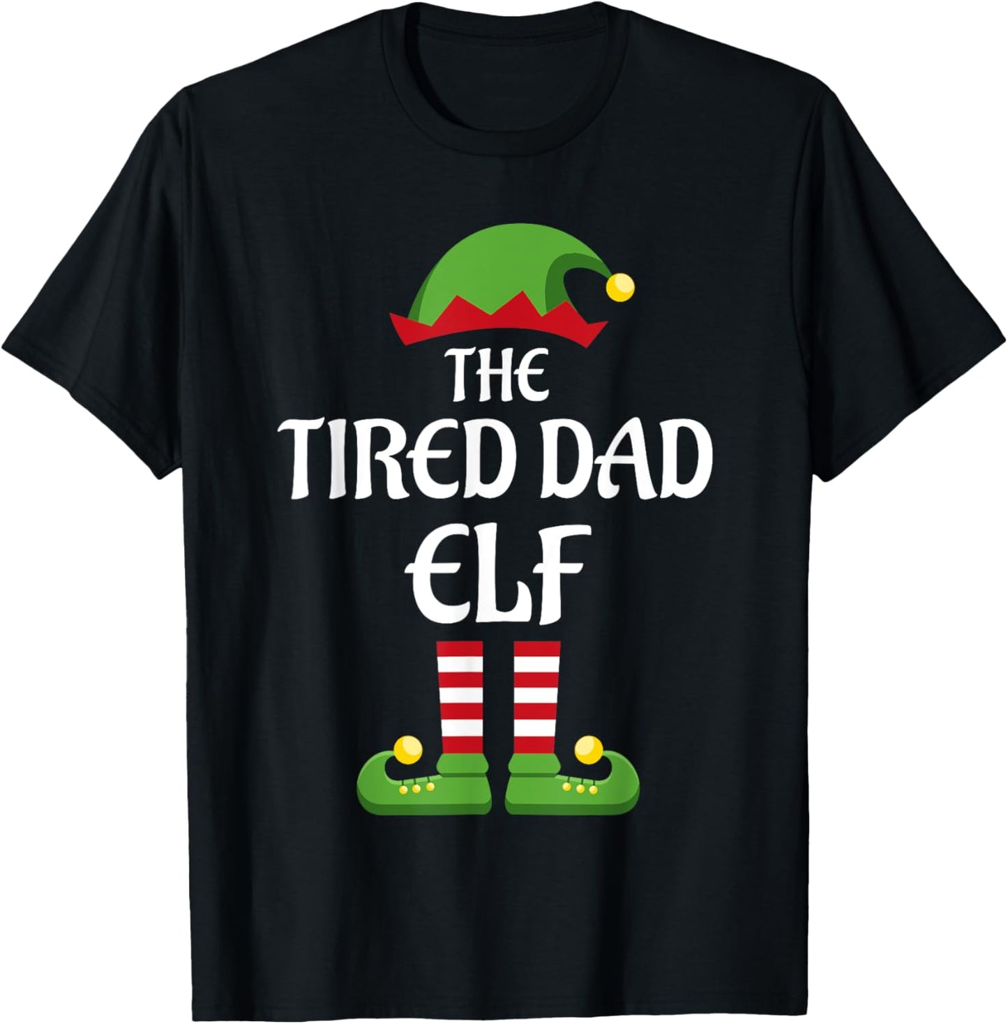 Tired Dad Elf Family Matching Group Christmas T-Shirt - T-Shirt | Black