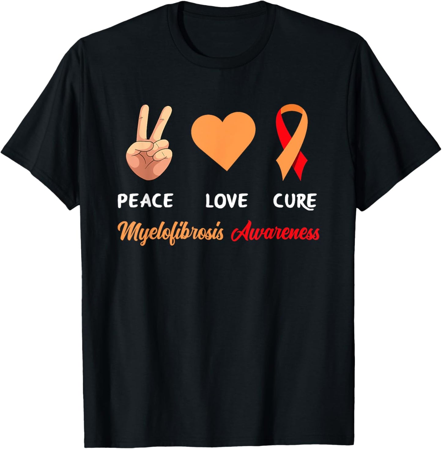 Myelofibrosis Peace Love Cure Myelofibrosis Awareness T-Shirt - T-Shirt | Black