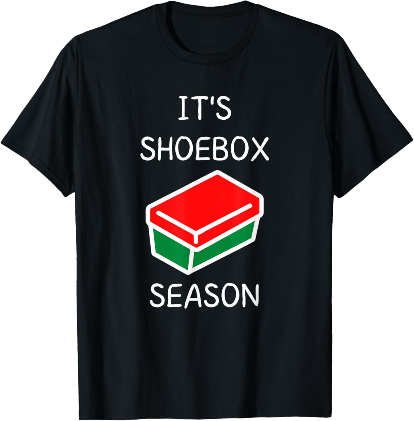 It's Shoebox Season - Christmas Child Giving T-Shirt - T-Shirt | Black