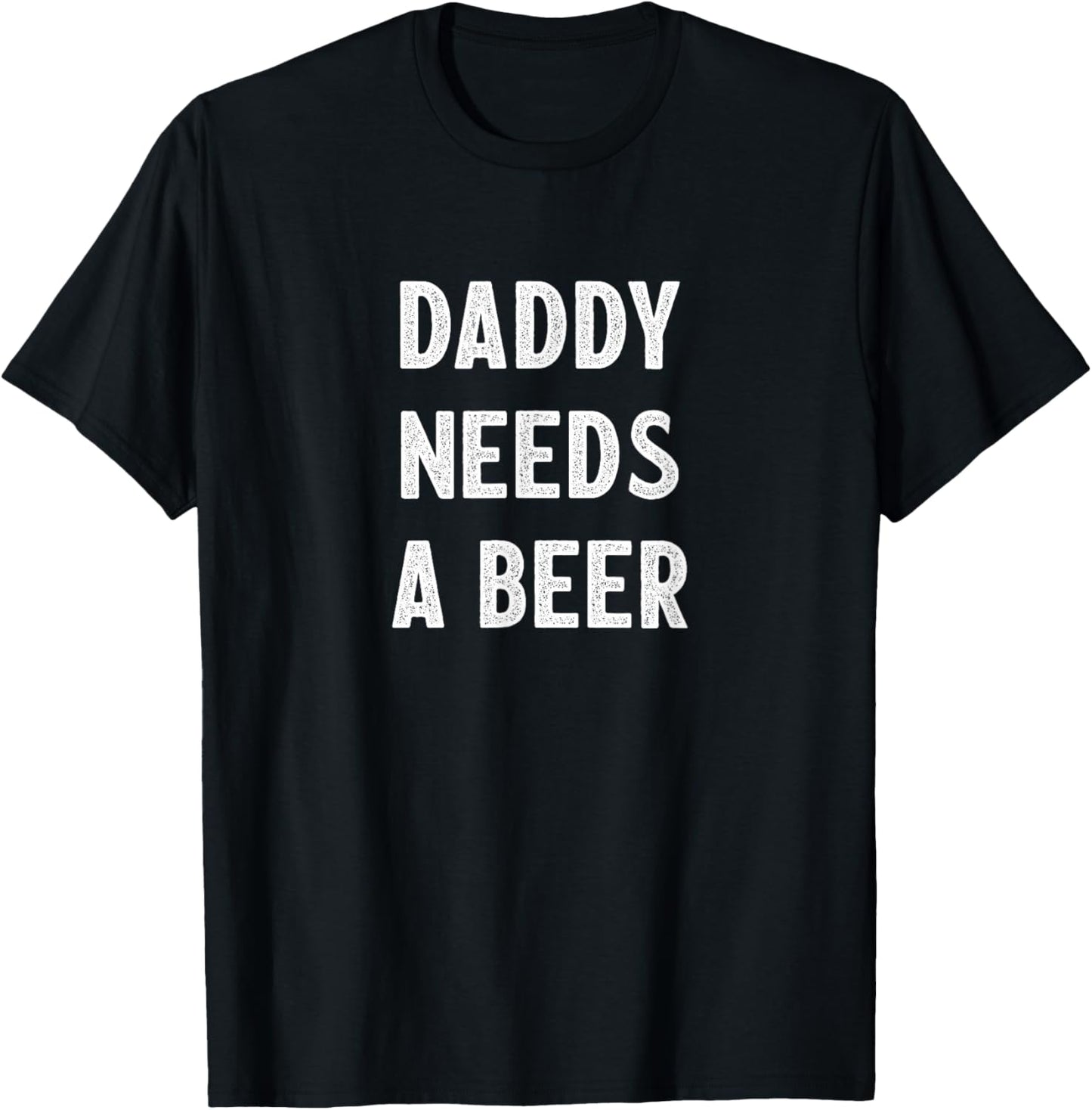 Daddy Needs A Beer - Vintage Style T-Shirt - T-Shirt | Black