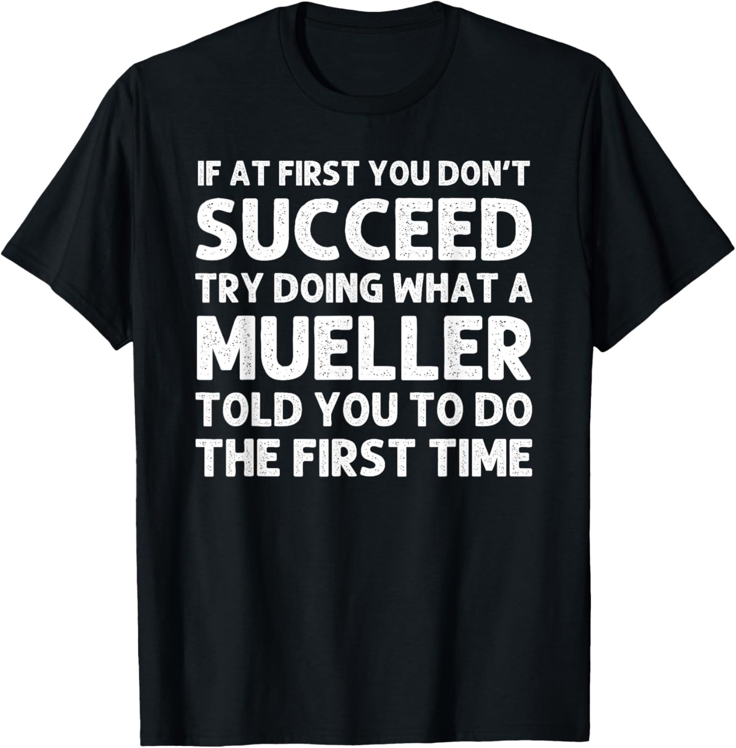 MUELLER Funny Surname Family Tree Birthday Reunion Idea T-Shirt - T-Shirt | Black