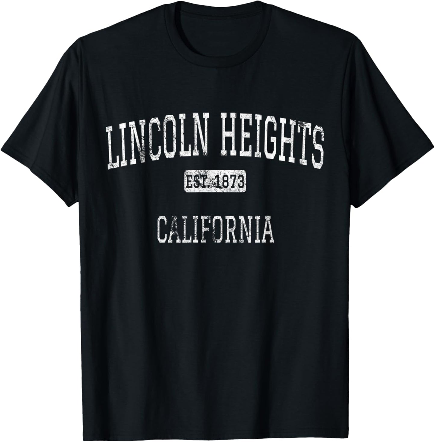 Lincoln Heights California Los Angeles CA Vintage T-Shirt - T-Shirt | Black