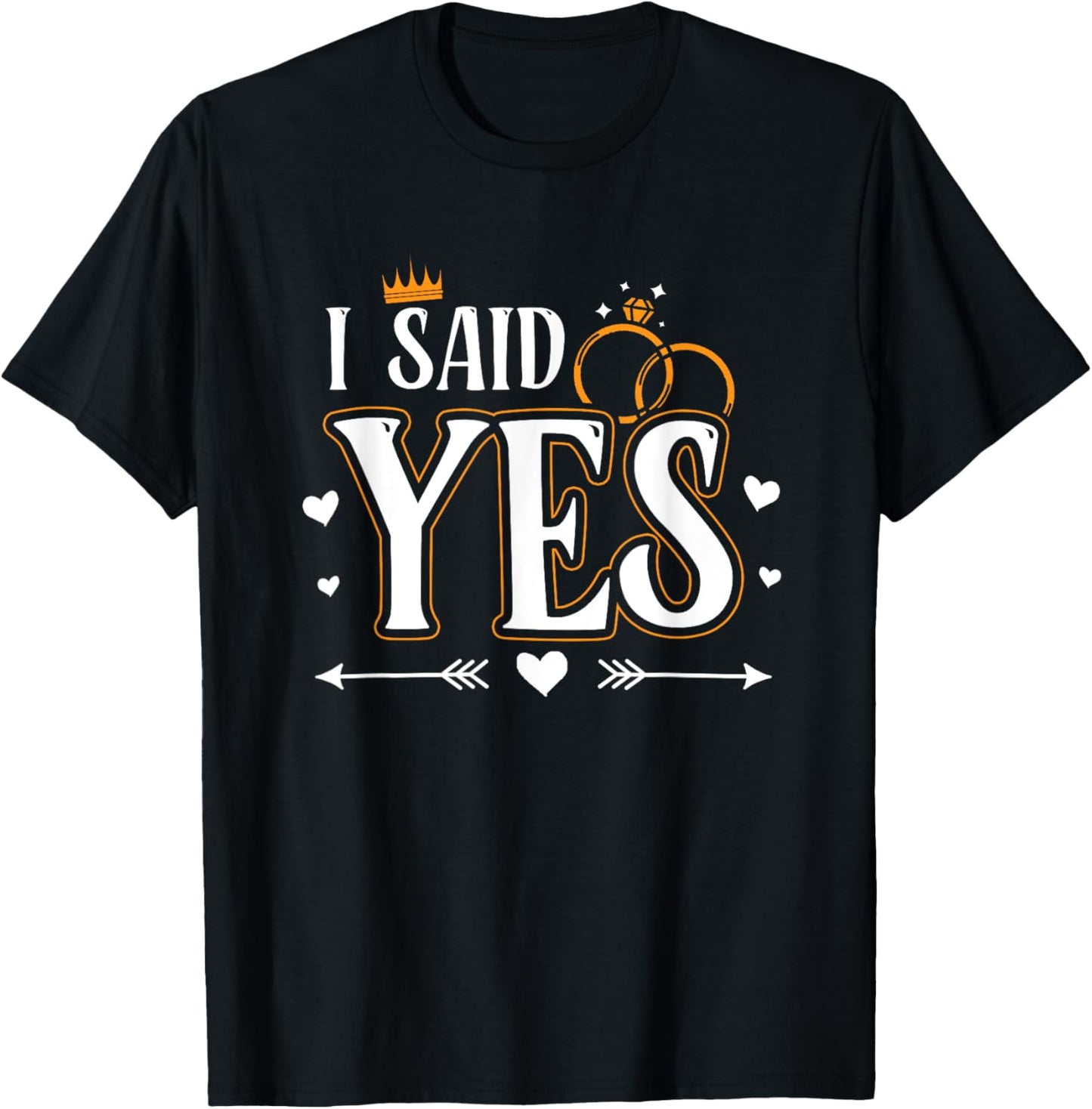 I Asked I Said Yes Engagement Reveal Announcement Matching T-Shirt - T-Shirt | Black
