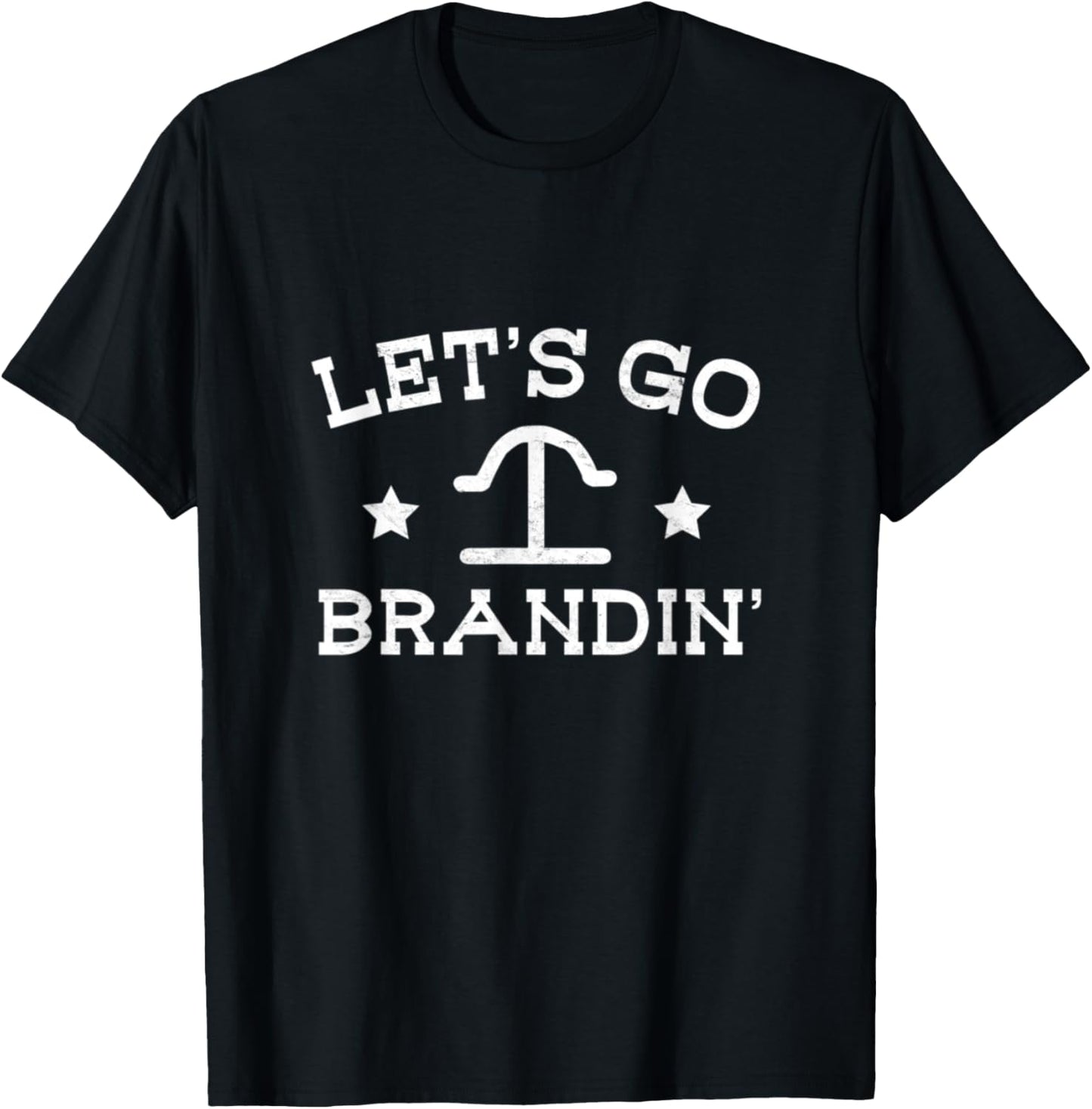 Let's Go Brandin' Farmer Cowboy Horse Rodeo Cattle ranching T-Shirt - T-Shirt | Black