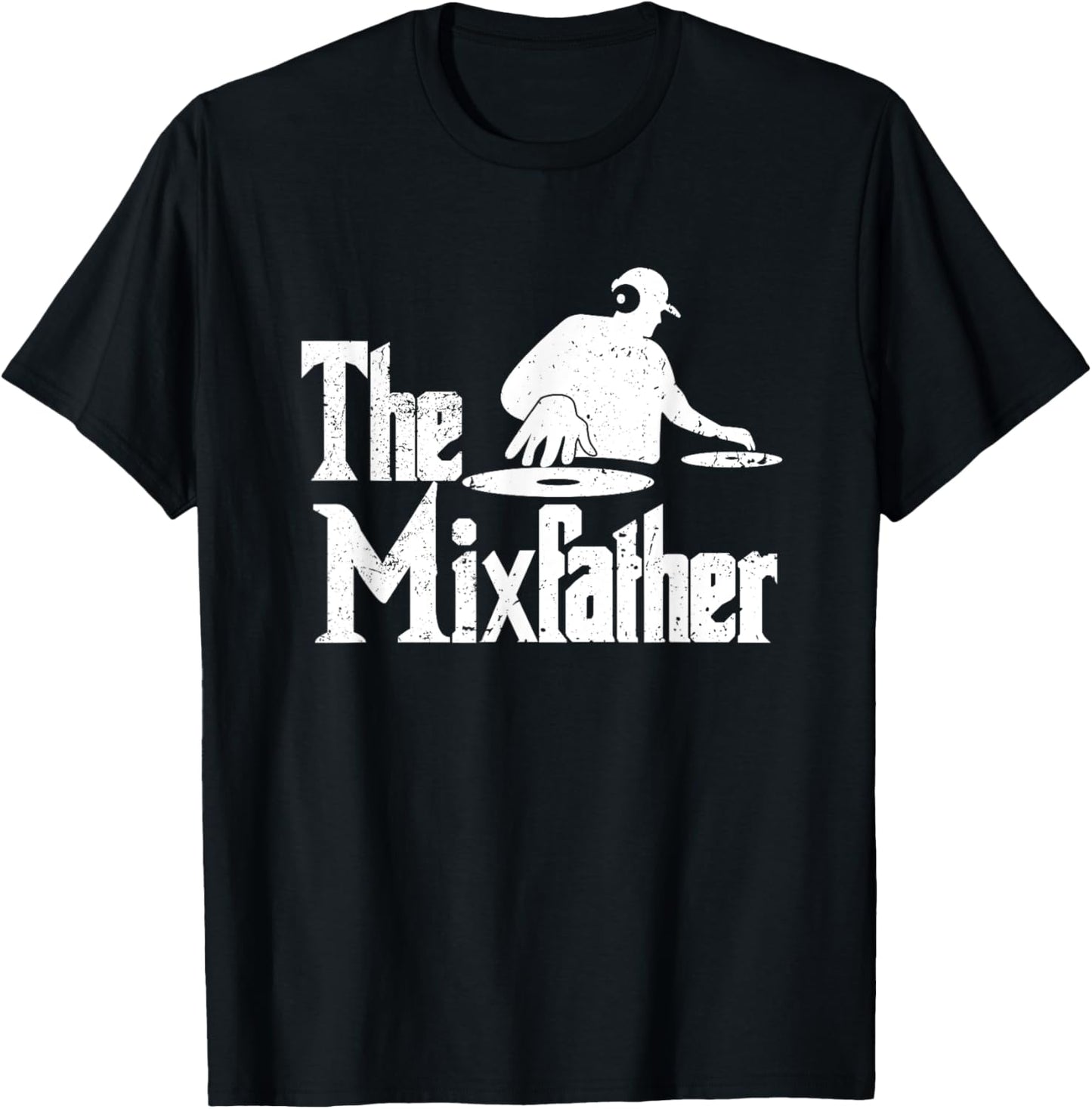 Mixfather DJ Deejay Festival Clubbing Party EDM House Music T-Shirt - T-Shirt | Black