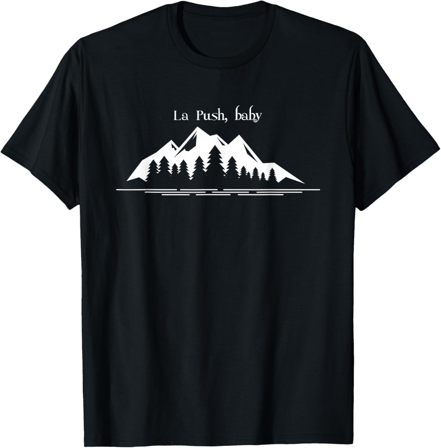 La Push, Washington, La Push baby, its la push T-Shirt - T-Shirt | Black