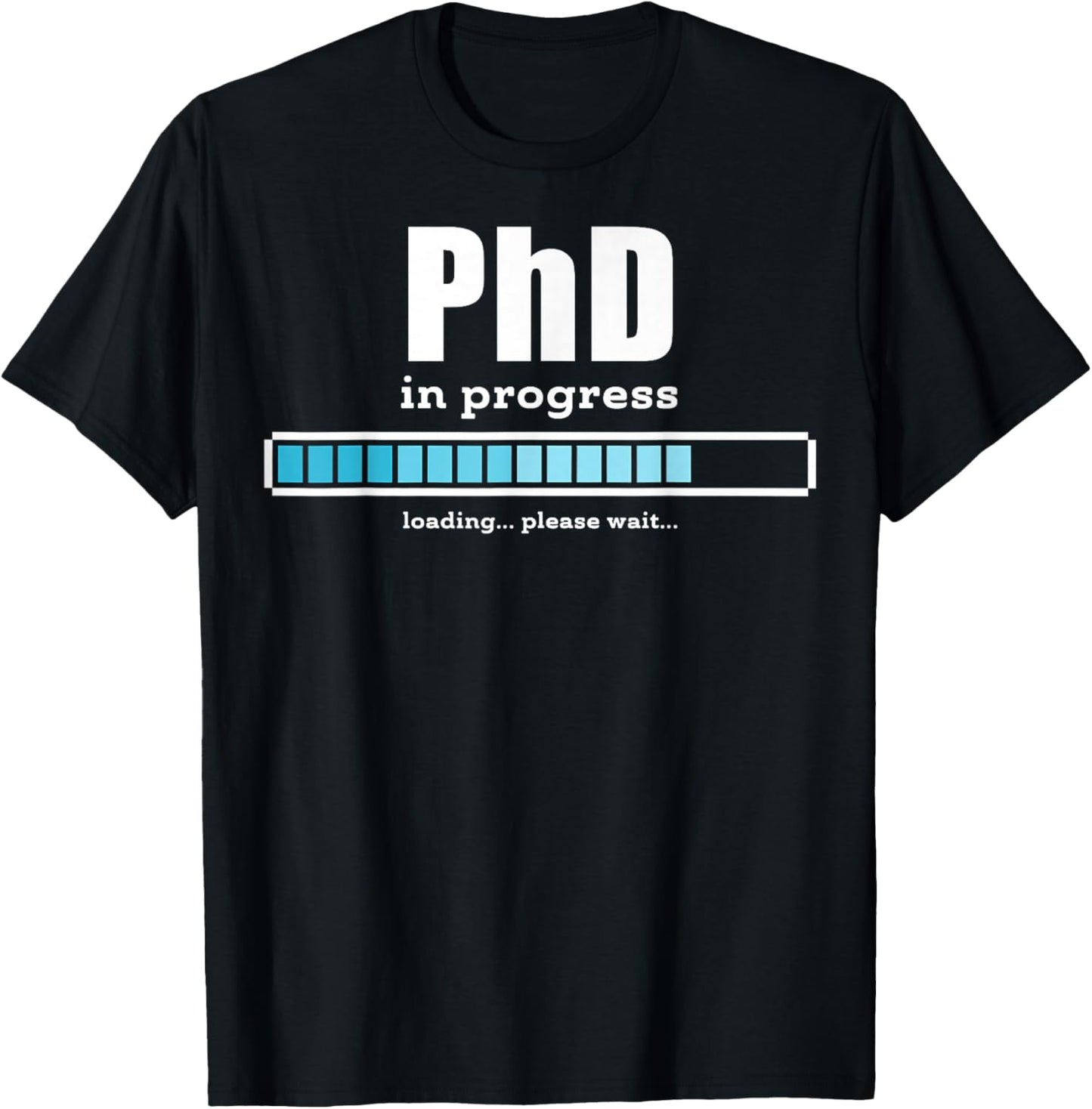 Future PhD Medical Doctor in Progress Bar Student Graduation T-Shirt - T-Shirt | Black