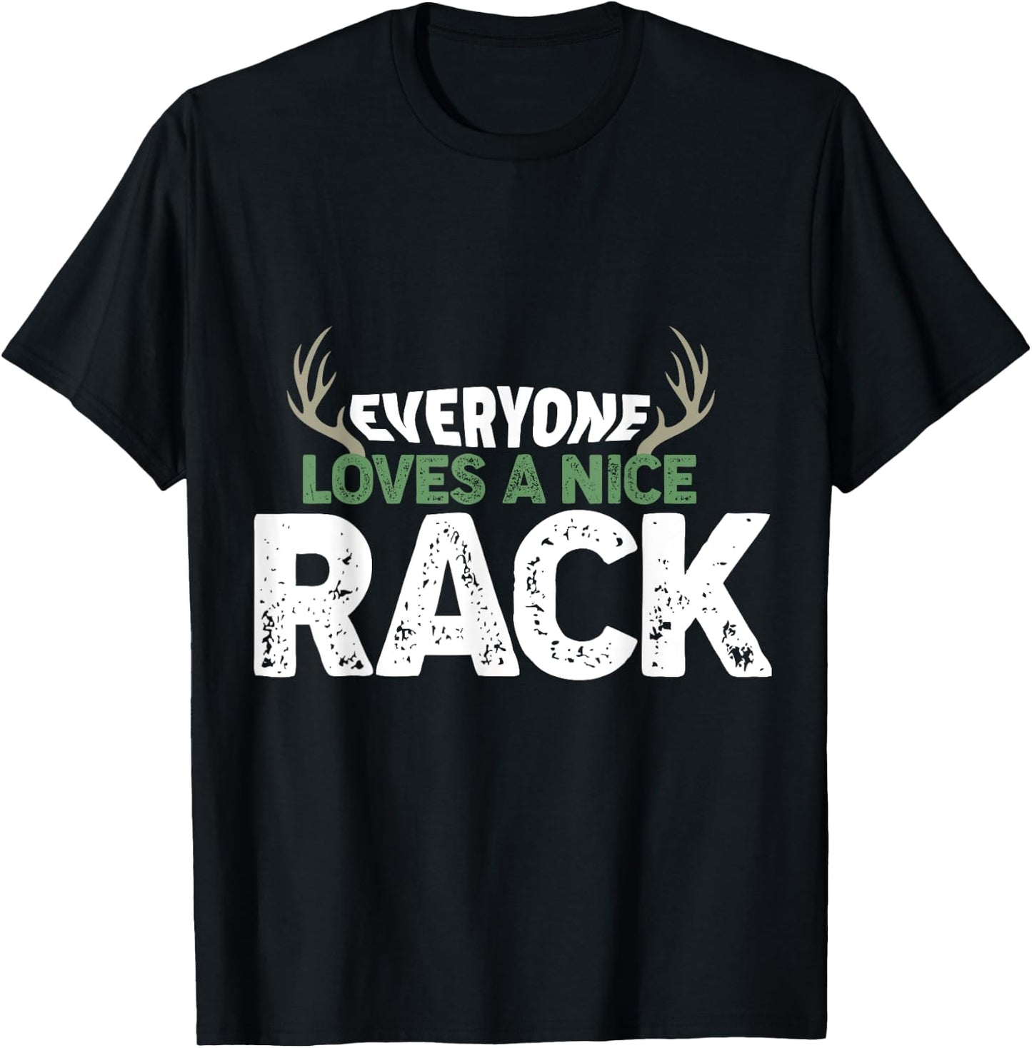 Funny Hunting Nice Rack Antlers Deer Hunter Humor Hunt T-Shirt - T-Shirt | Black
