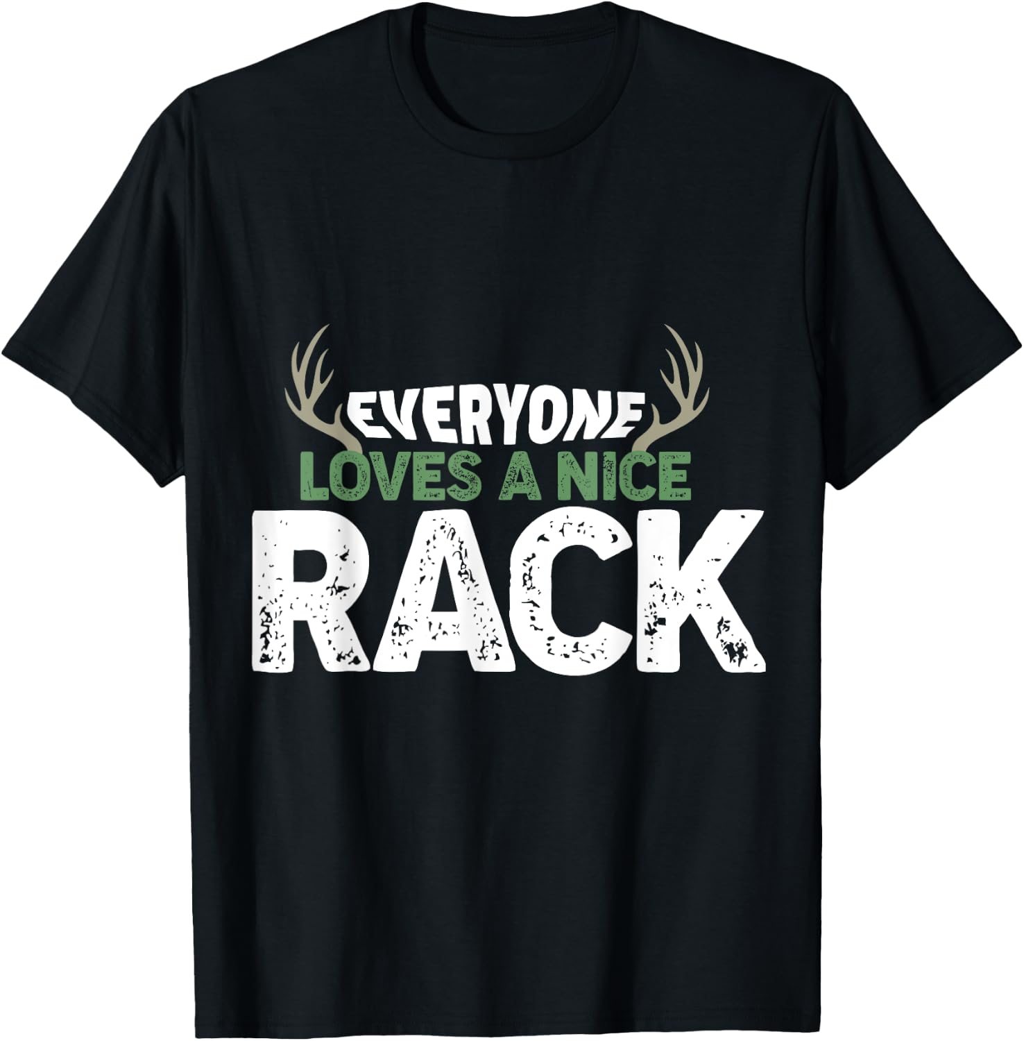 Funny Hunting Nice Rack Antlers Deer Hunter Humor Hunt T-Shirt - T-Shirt | Black