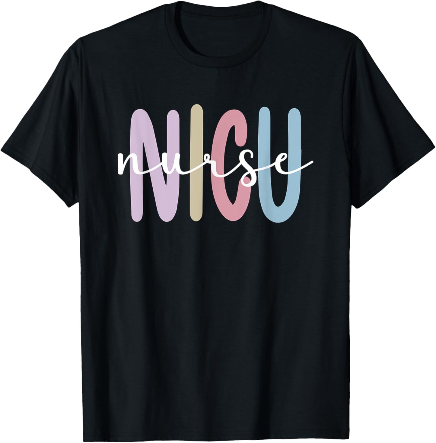 NICU Nurse Appreciation Neonatal Intensive Care Unit T-Shirt - T-Shirt | Black