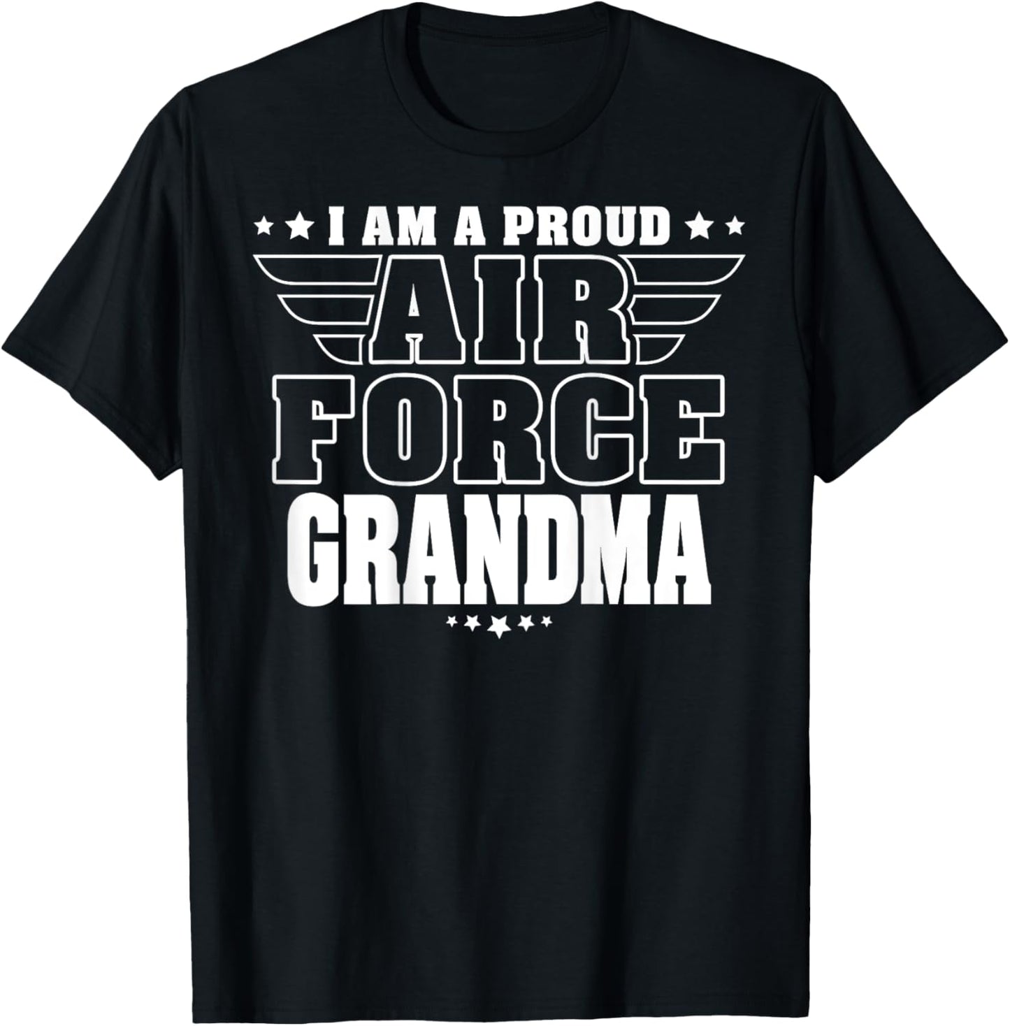 Proud Air Force Grandma Patriotic Pride Military Grandmother T-Shirt - T-Shirt | Black