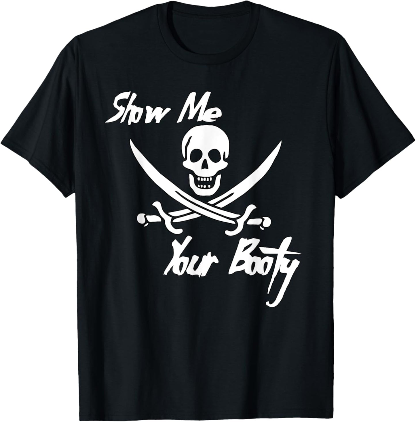 Show Me Your Booty Funny Ice Breaker T-Shirt - T-Shirt | Black