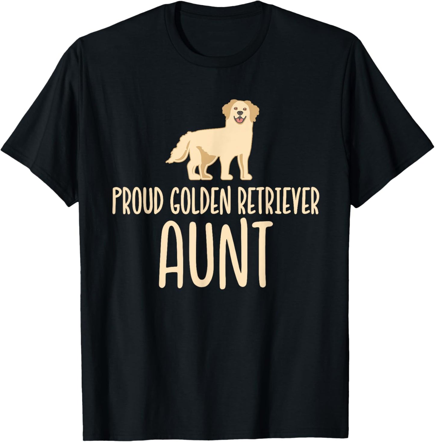 Proud Golden Retriever Aunt T-Shirt - T-Shirt | Black