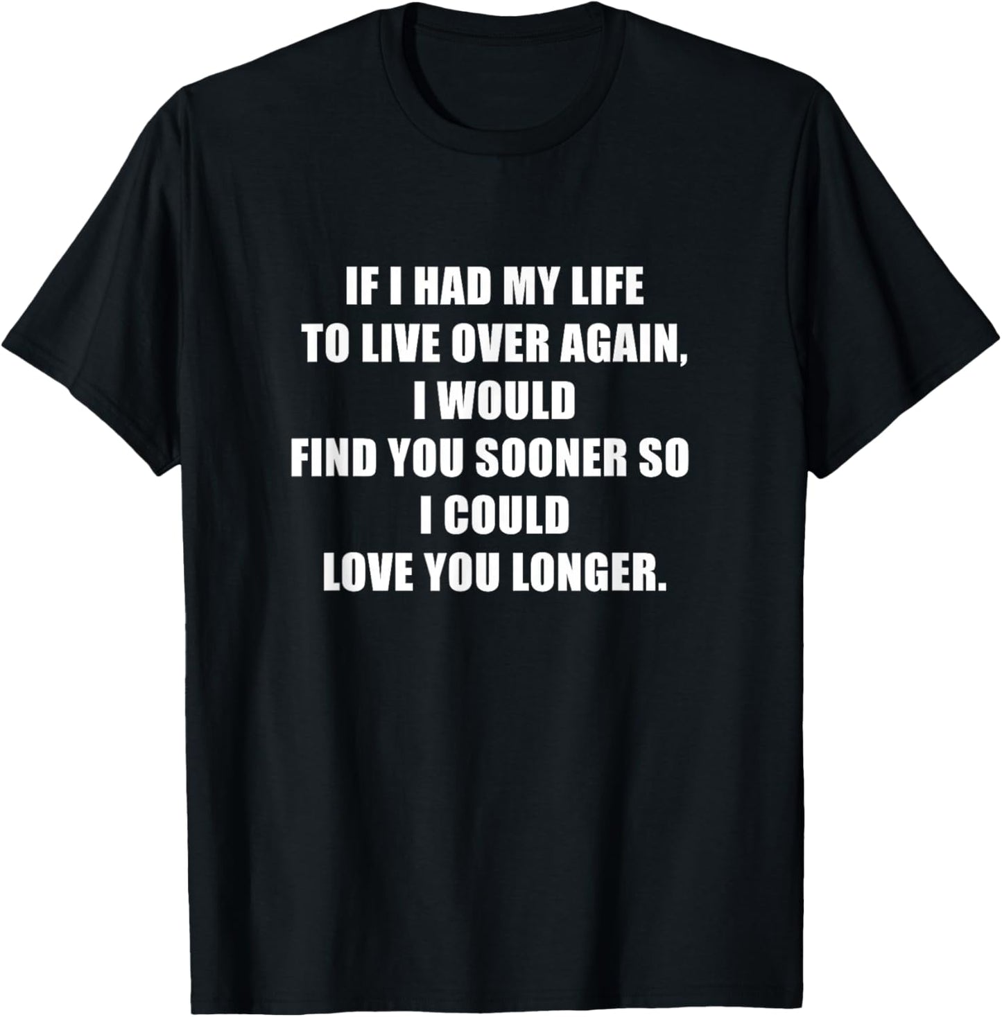 If I Had My Life To Live Over Again Cool Sarcasm T-Shirt - T-Shirt | Black