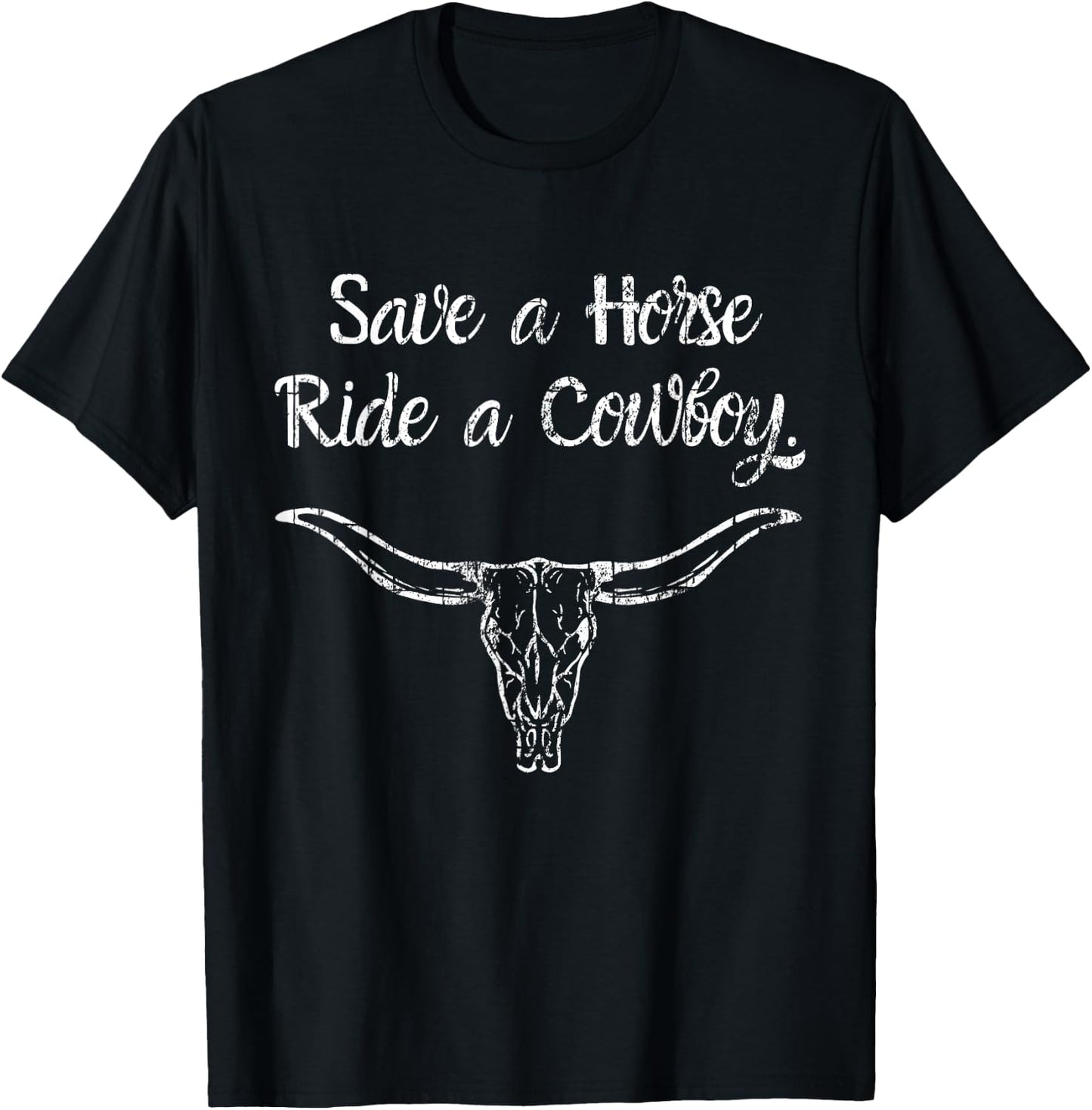 Save a Horse ride a Cowboy T-Shirt - T-Shirt | Black
