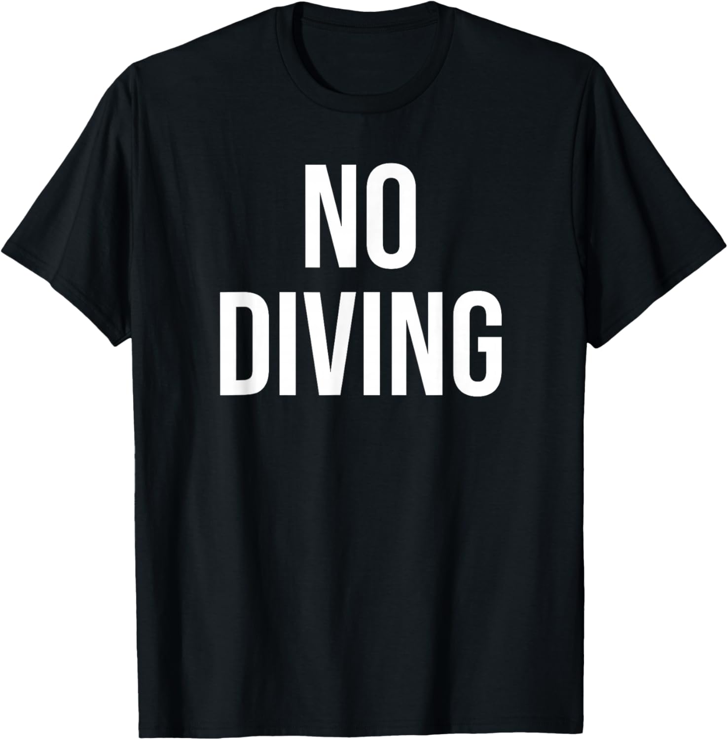 No Diving T-Shirt - T-Shirt | Black