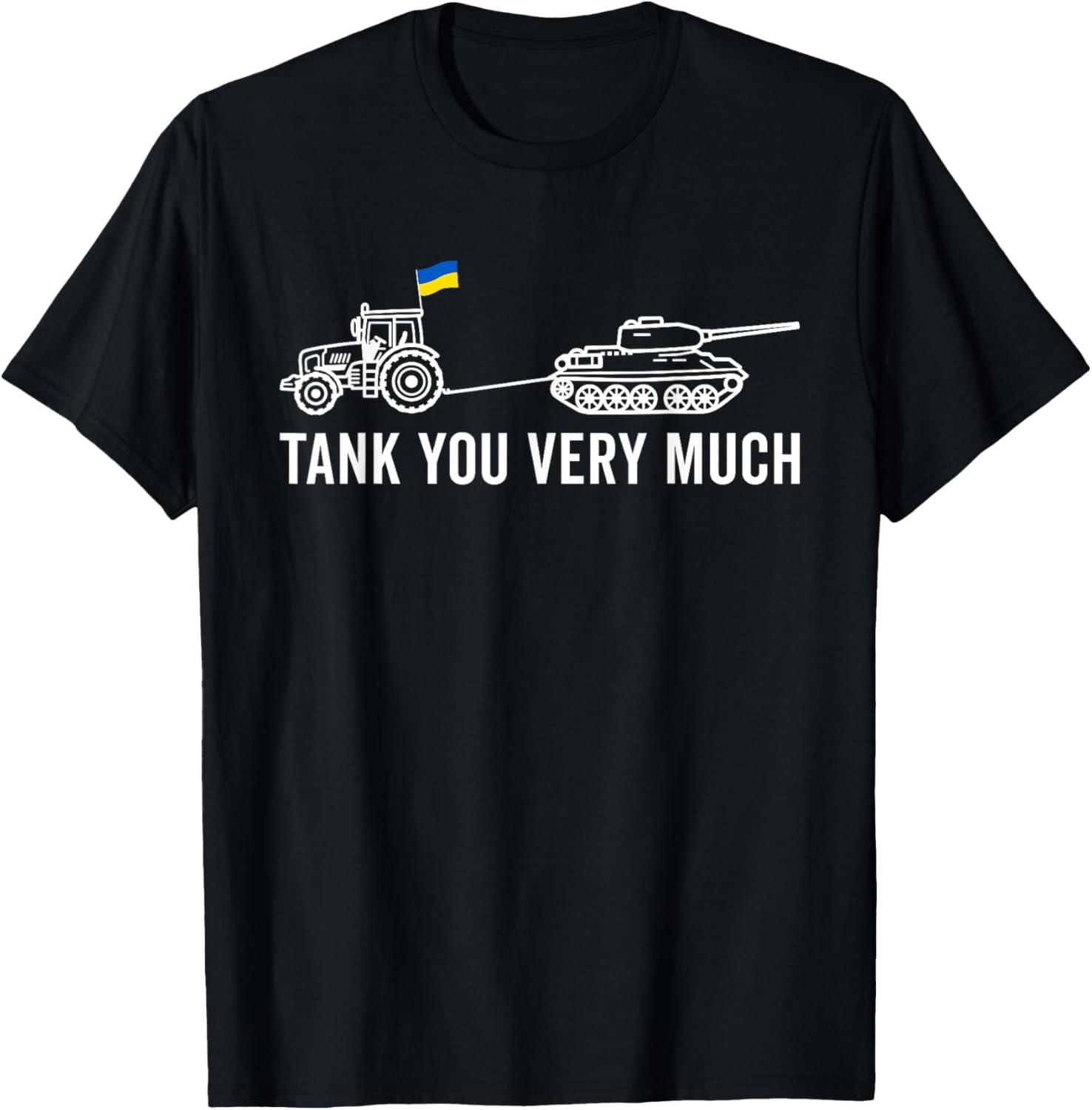 TANK YOU VERY MUCH Funny Viral Ukraine Tractor Towing Tank T-Shirt - T-Shirt | Black