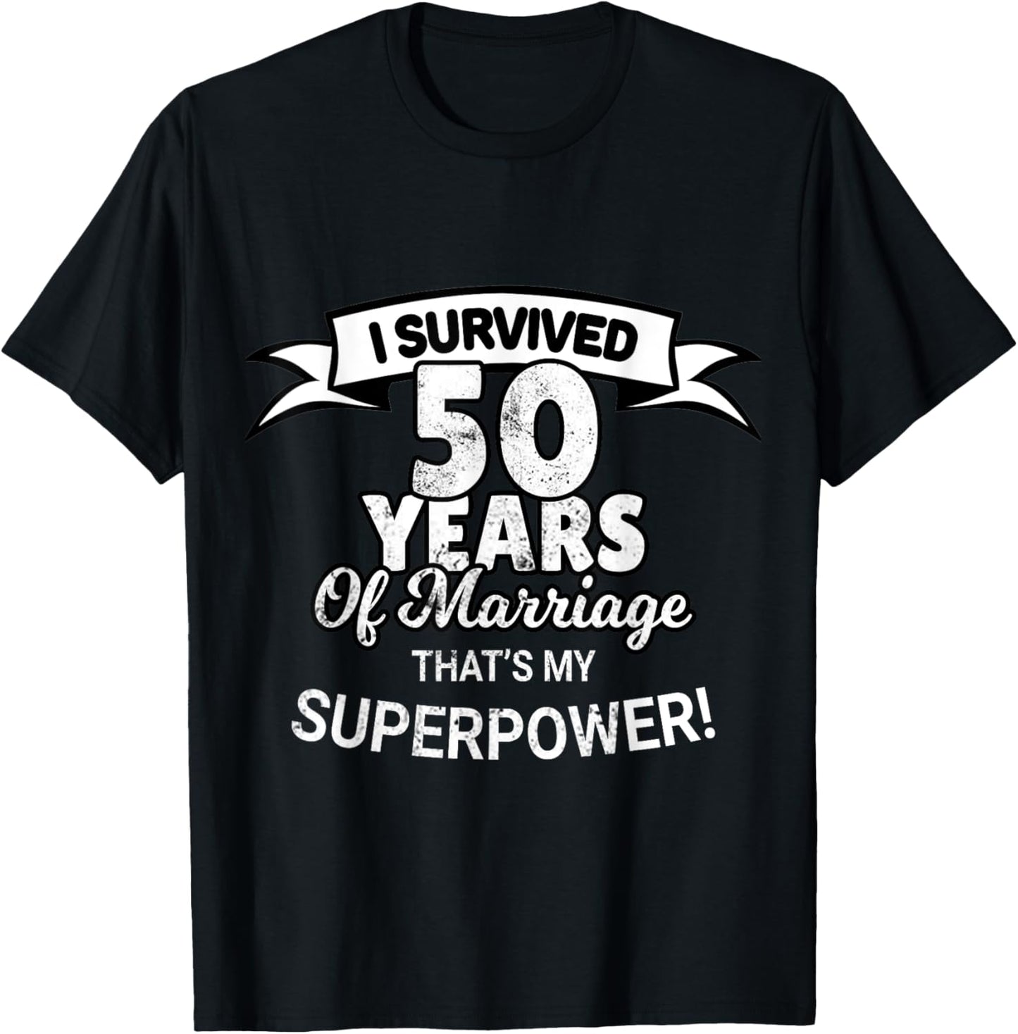 50 Year Of Marriage Wedding Anniversary T-Shirt - T-Shirt | Black