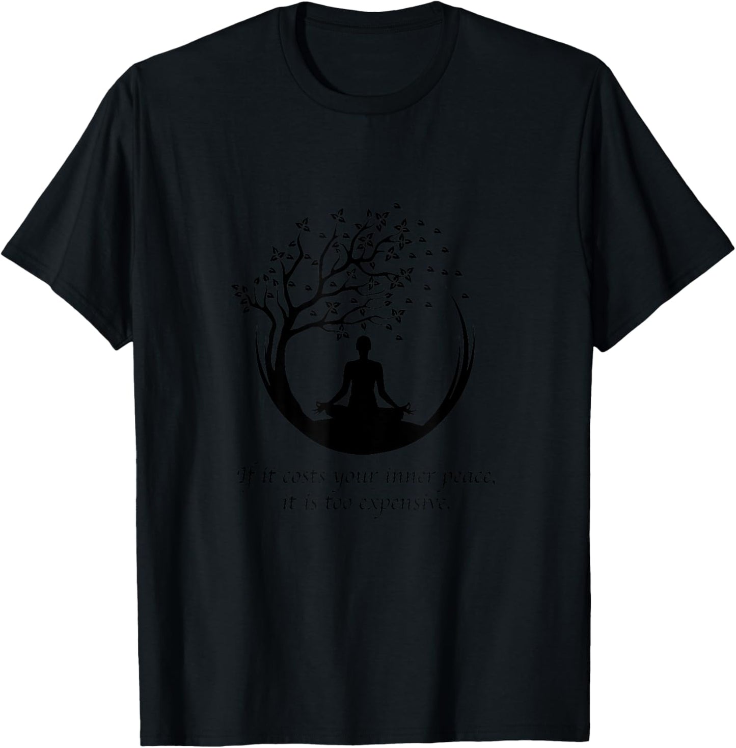 Yoga Lover Meditation Yoga Namaste Inspiration If It Costs Your Inner Peace It Too Expensive Women's Grey Yoga T-Shirt - T-Shirt | Black