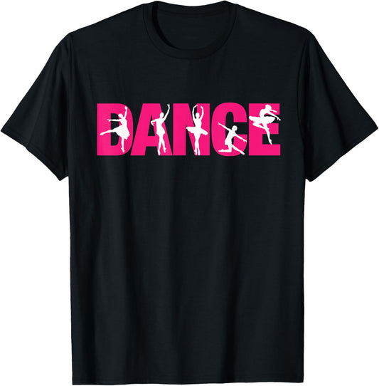 Dance - Funny Dance T-Shirt - T-Shirt | Black