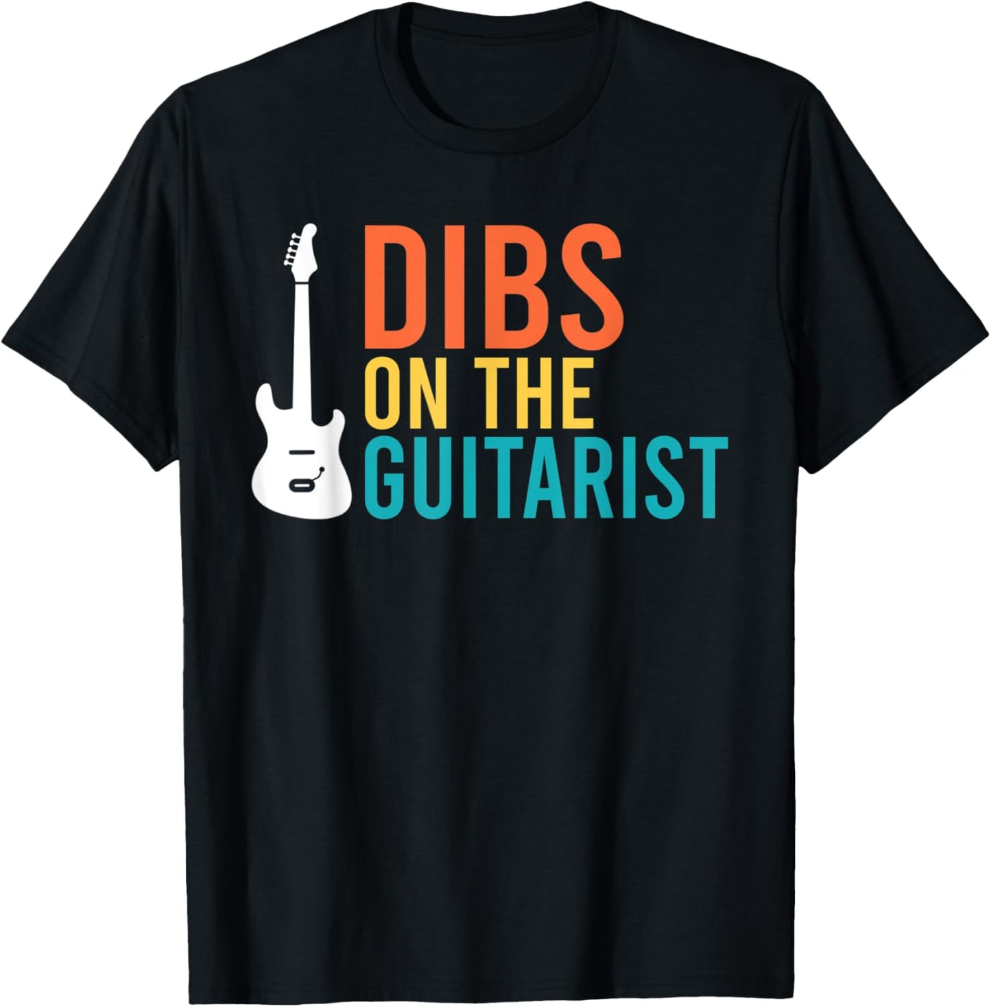 Dibs on the Guitarist Music Instrument Guitar Player T-Shirt - T-Shirt | Black