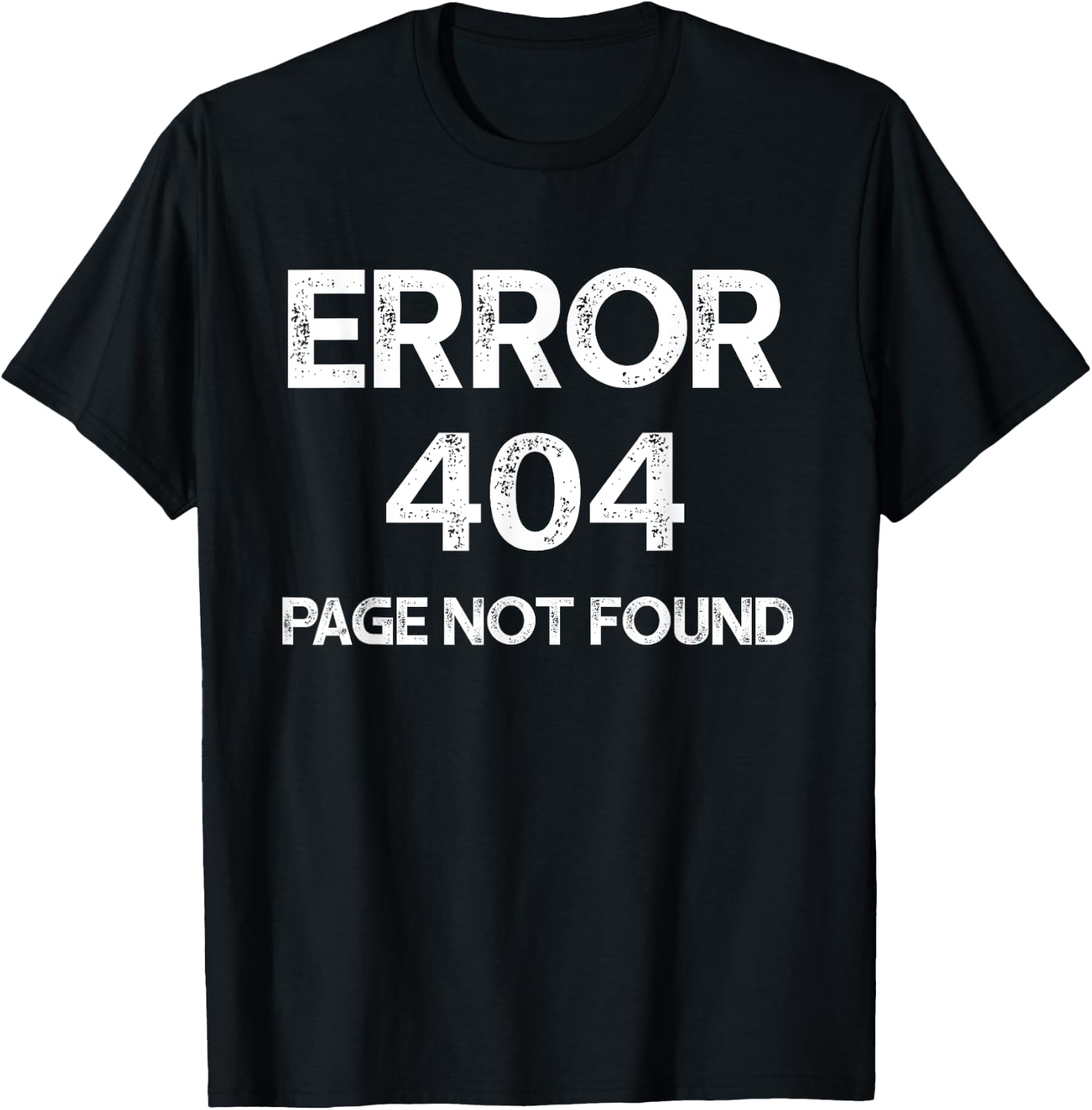Funny Error 404 Page Not Found Internet Present HTTP Code T-Shirt - T-Shirt | Black