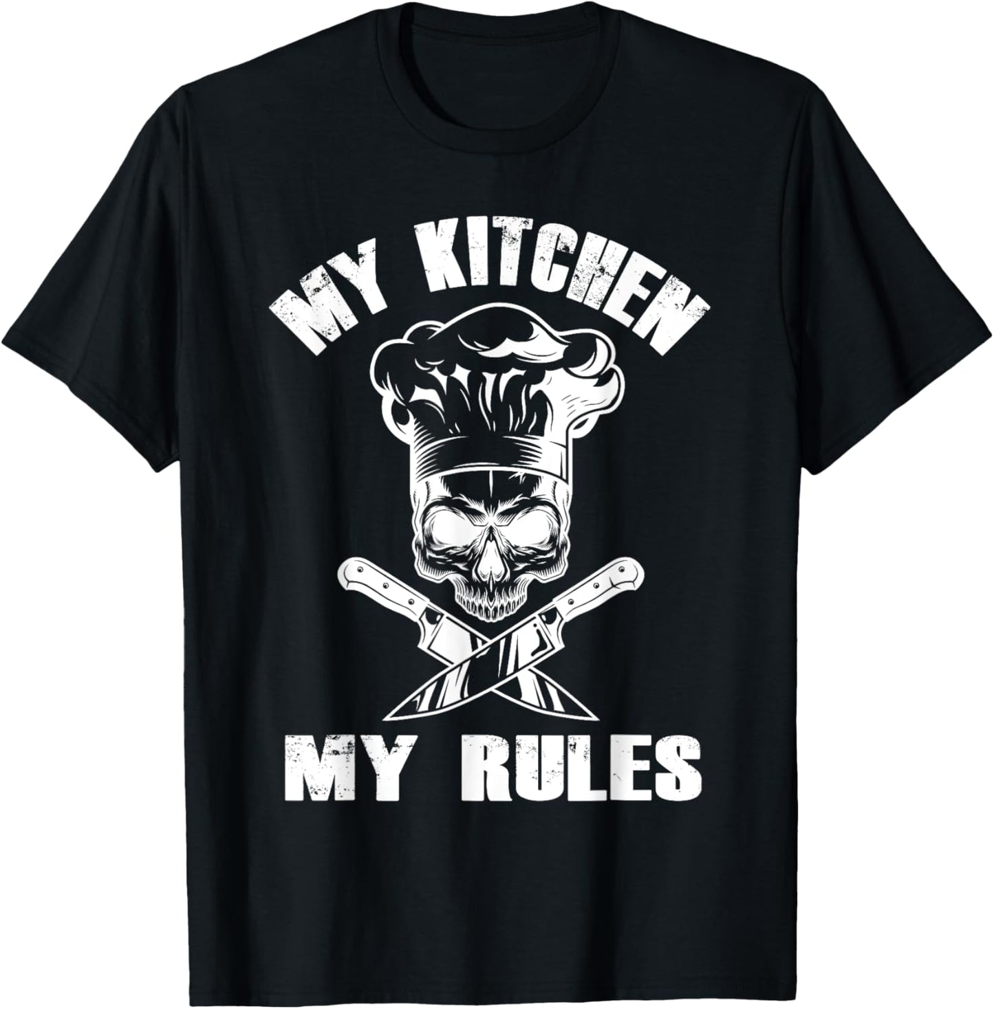 My Kitchen My Rules - Funny Skull Chef Hat Restaurant Chef T-Shirt - T-Shirt | Black