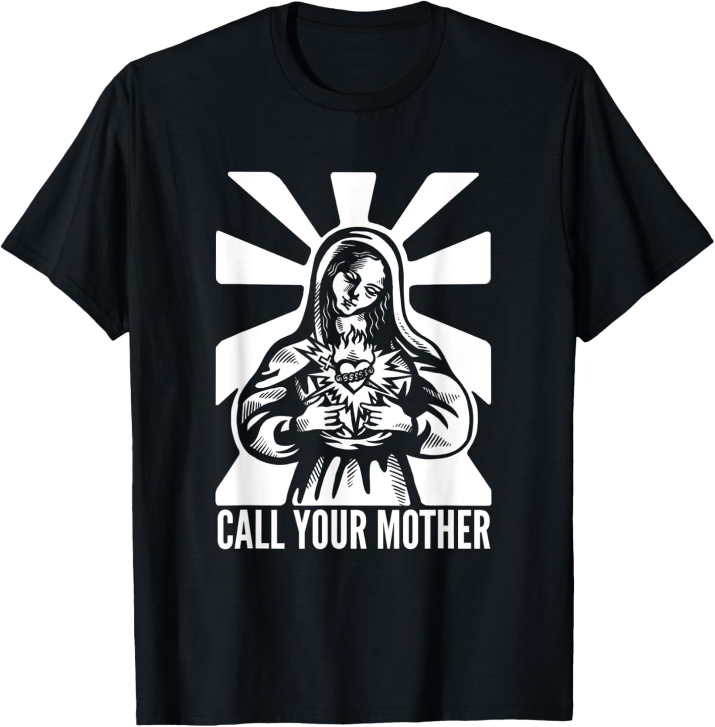Saint Mary Call Your Mother T-Shirt - T-Shirt | Black