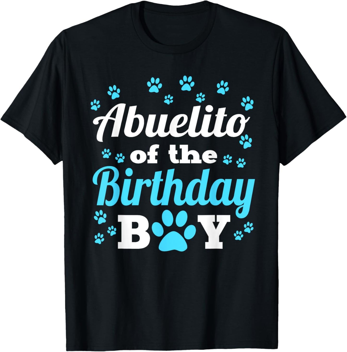 Abuelito Of The Birthday Boy Dog Paw Bday Party Celebration T-Shirt - T-Shirt | Black