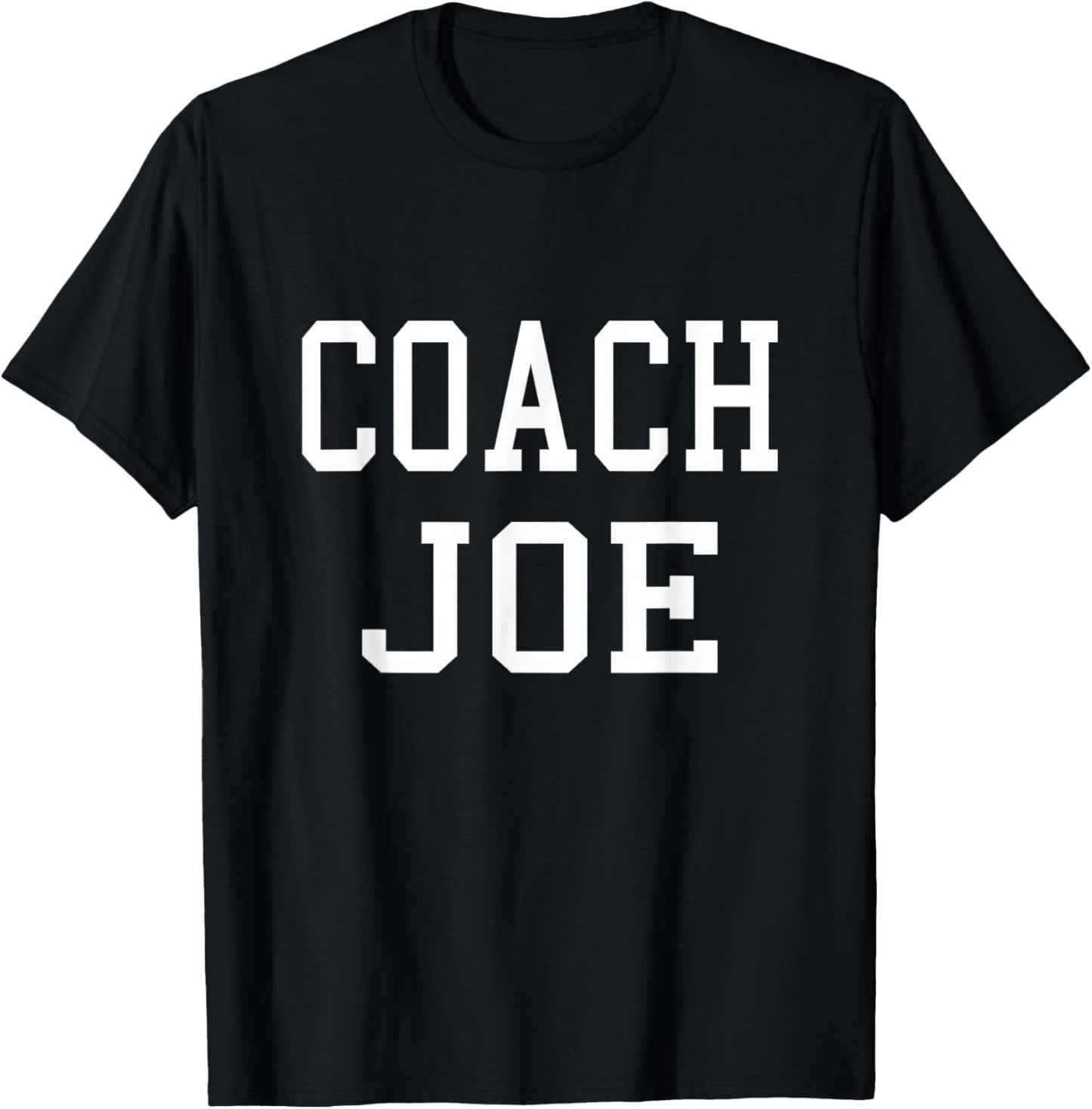 Coach Joe Custom Football Soccer Baseball Team T-Shirt - T-Shirt | Black