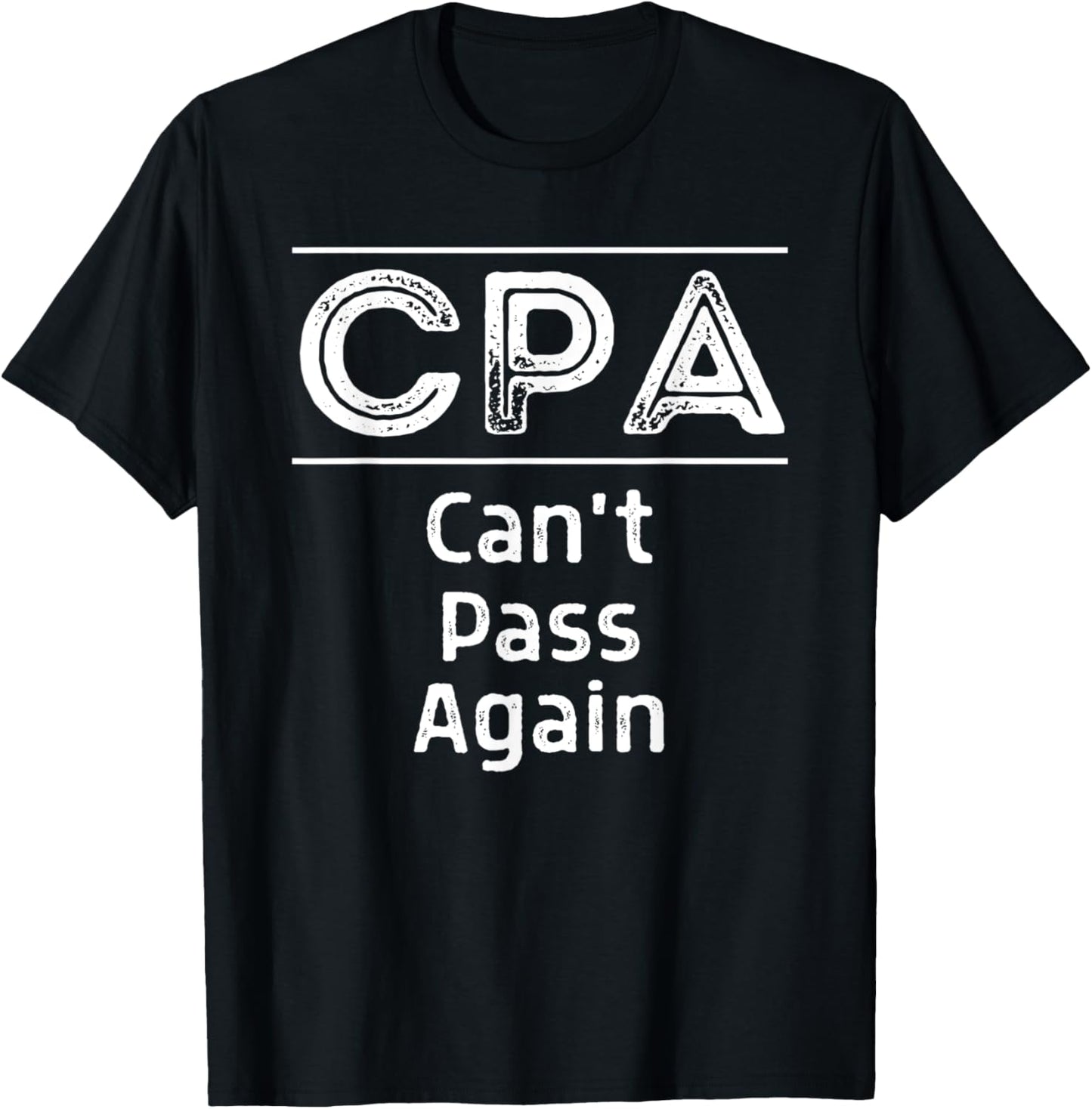 Funny CPA Accountant Funny Auditor Passed The CPA Exam T-Shirt - T-Shirt | Black