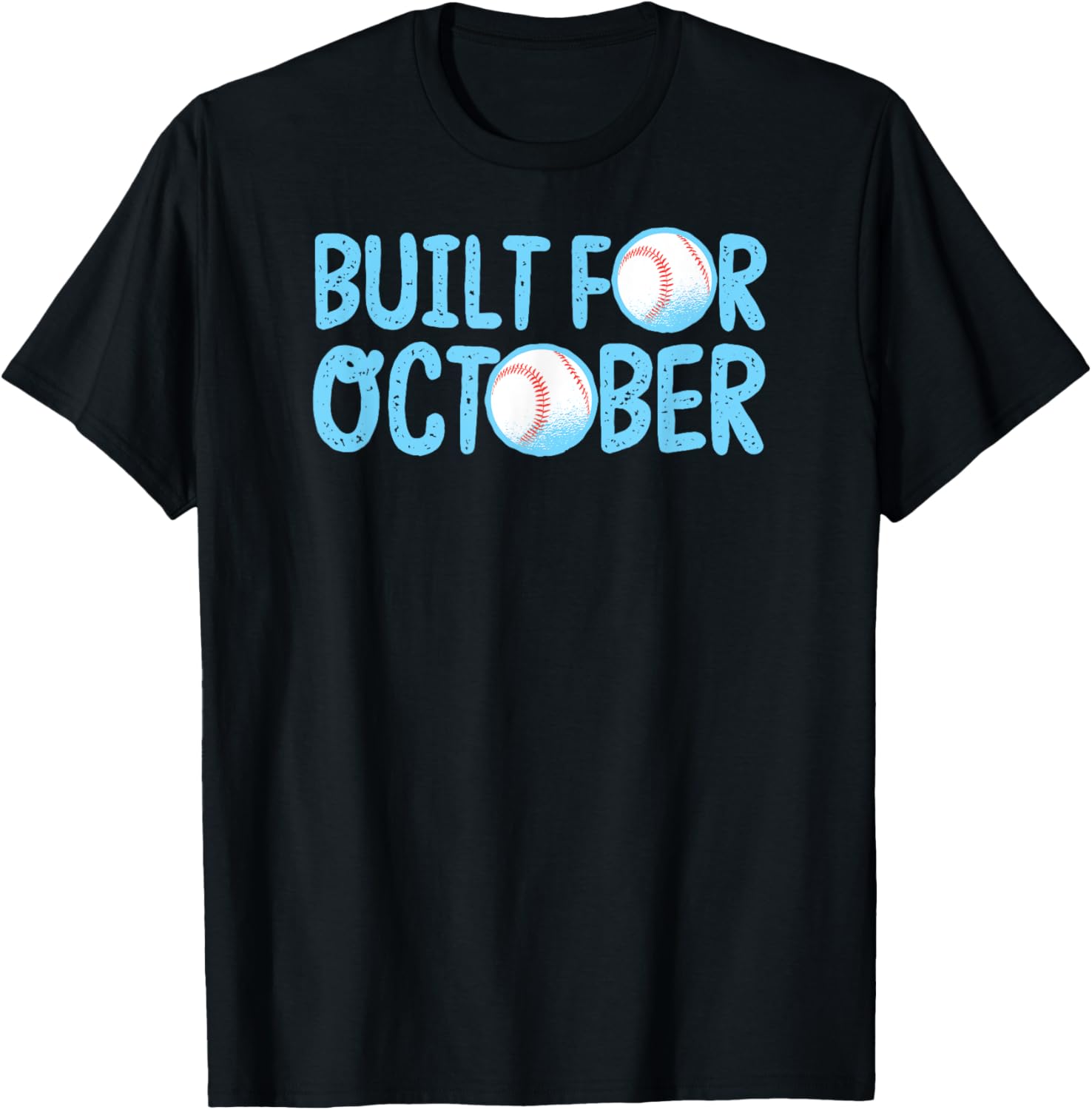 Built For October Baseball Month Playoffs Retro Swing Blue T-Shirt - T-Shirt | Black
