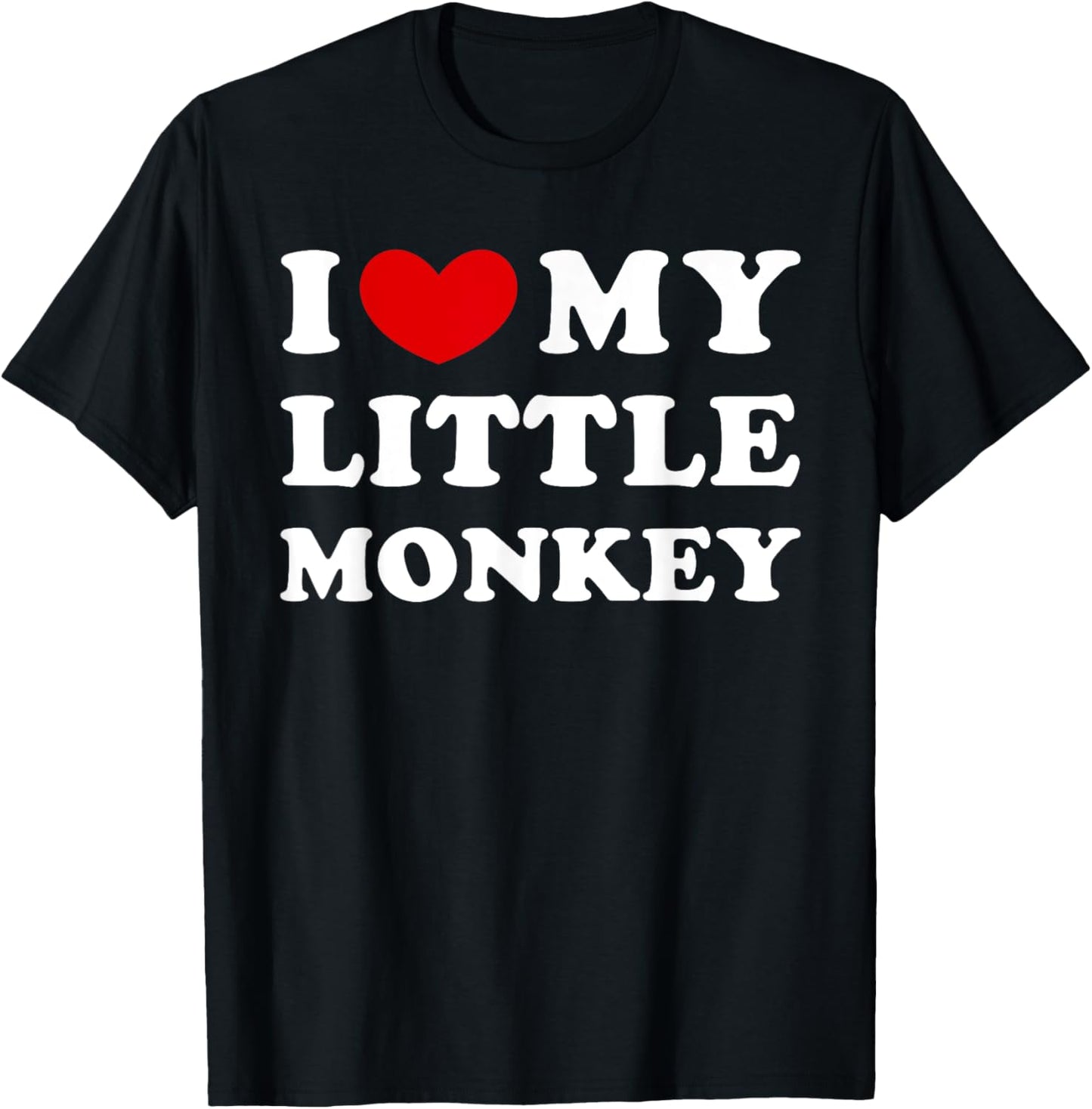 I Love My Little Monkey, I Heart My Little Monkey T-Shirt - T-Shirt | Black