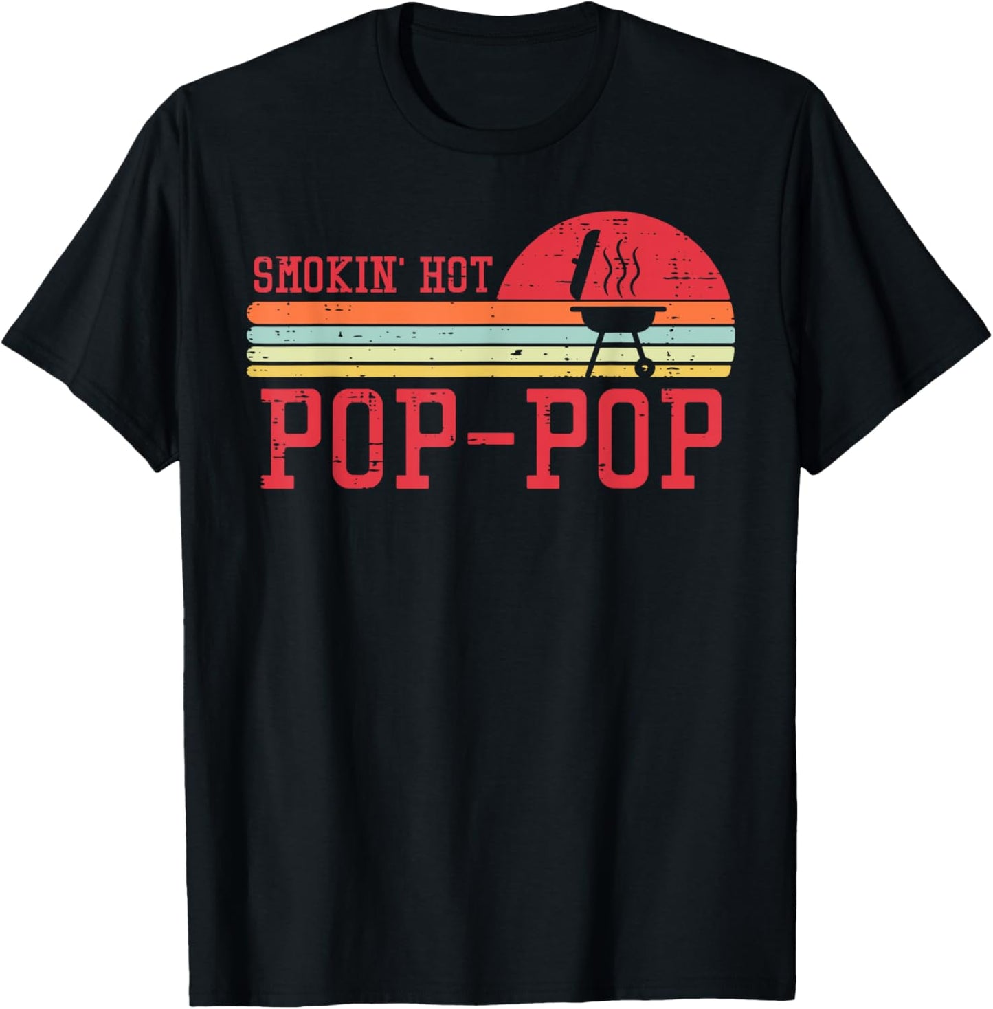 Smokin Hot Pop-pop Chest Sunset Retro Grill Bbq Granpa Men T-Shirt - T-Shirt | Black