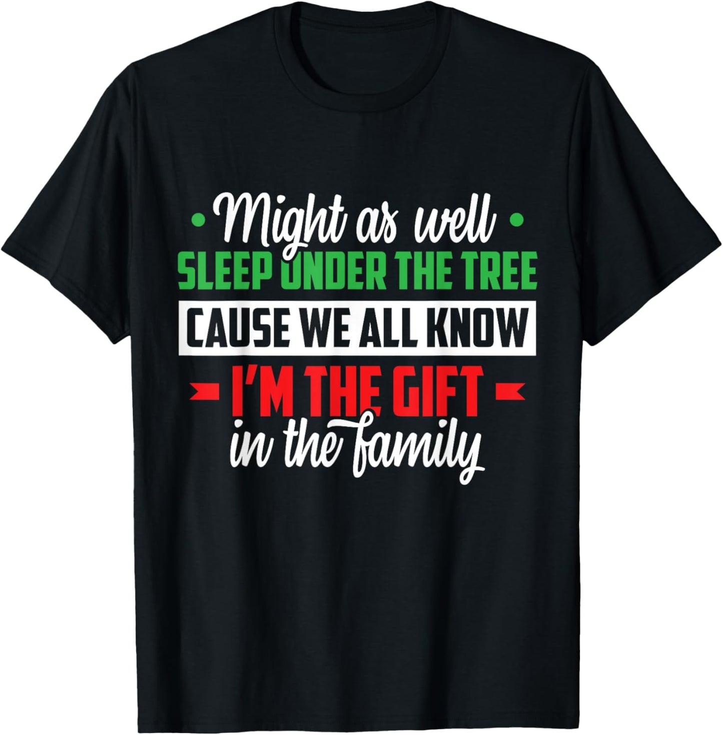Christmas Humor Men Women Favorite Person Funny Christmas T-Shirt - T-Shirt | Black