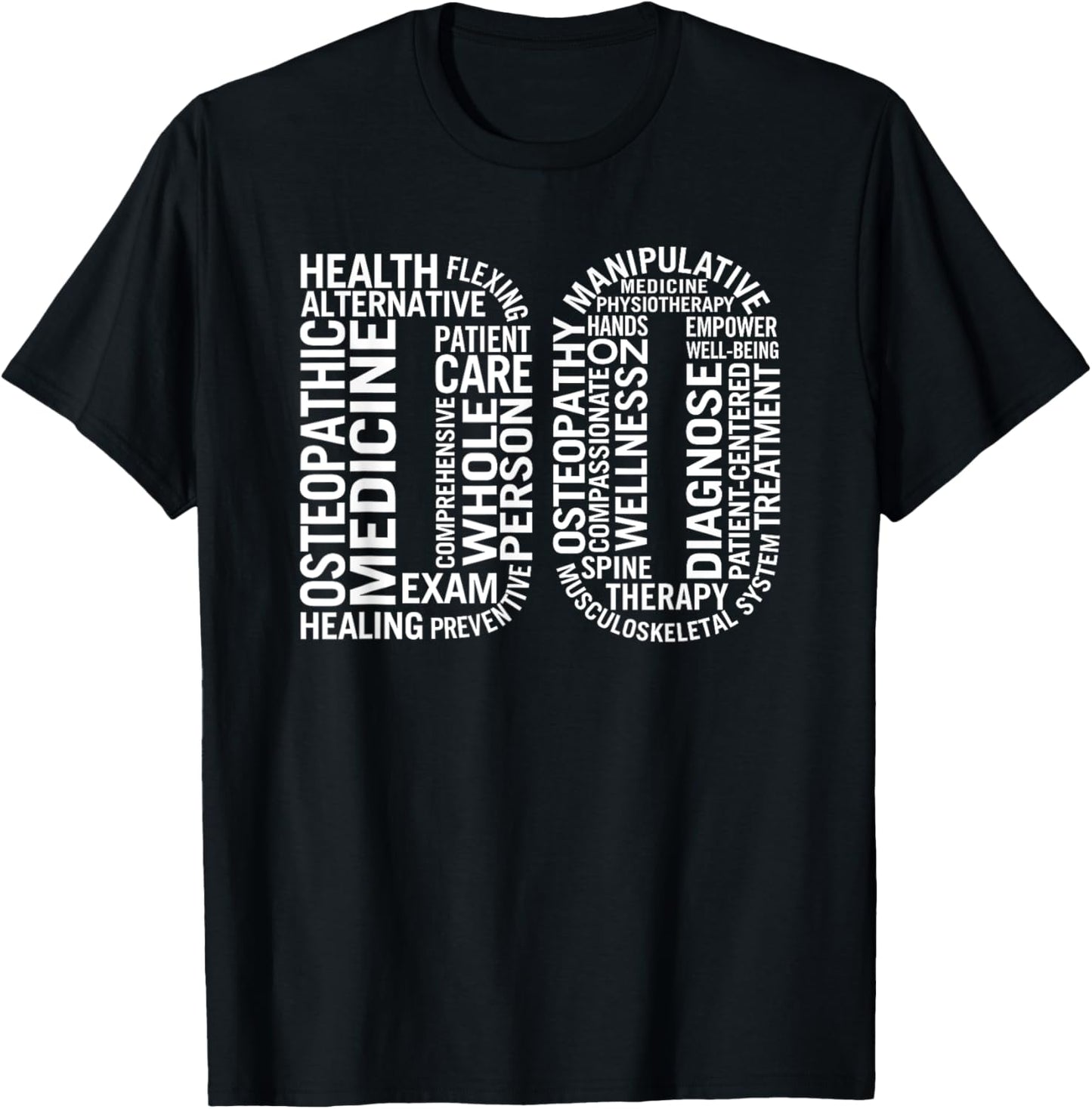 Doctor of Osteopathic Medicine DO Osteopathy T-Shirt - T-Shirt | Black