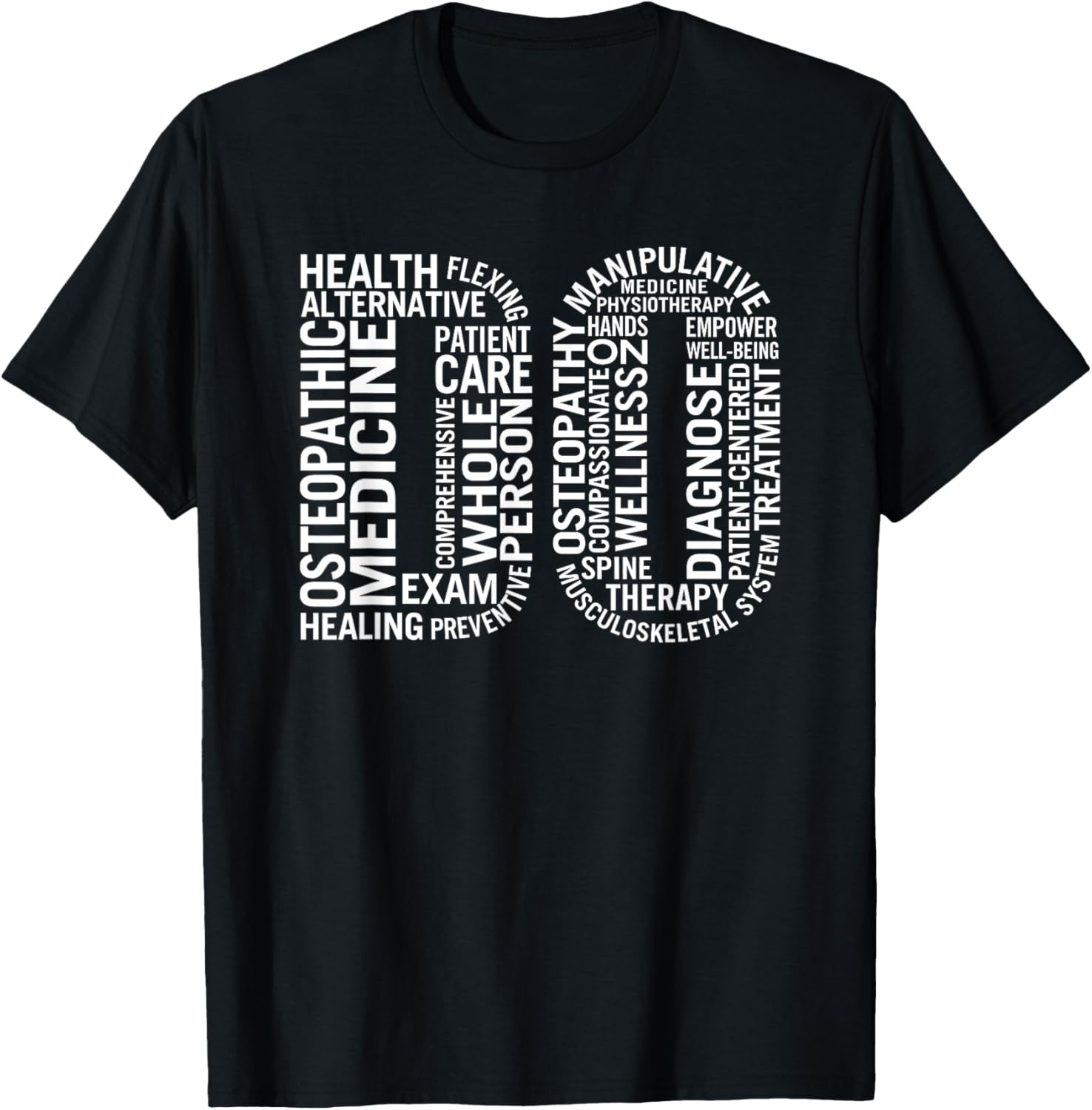 Doctor of Osteopathic Medicine DO Osteopathy T-Shirt - T-Shirt | Black
