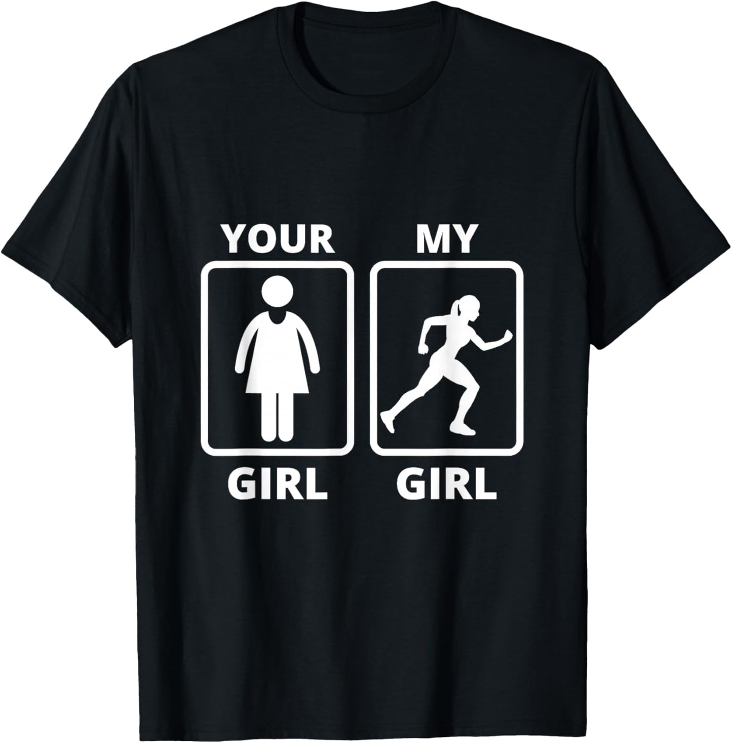 Your Girl My Girl Jogger Running Sportive Runner Sprinter T-Shirt - T-Shirt | Black